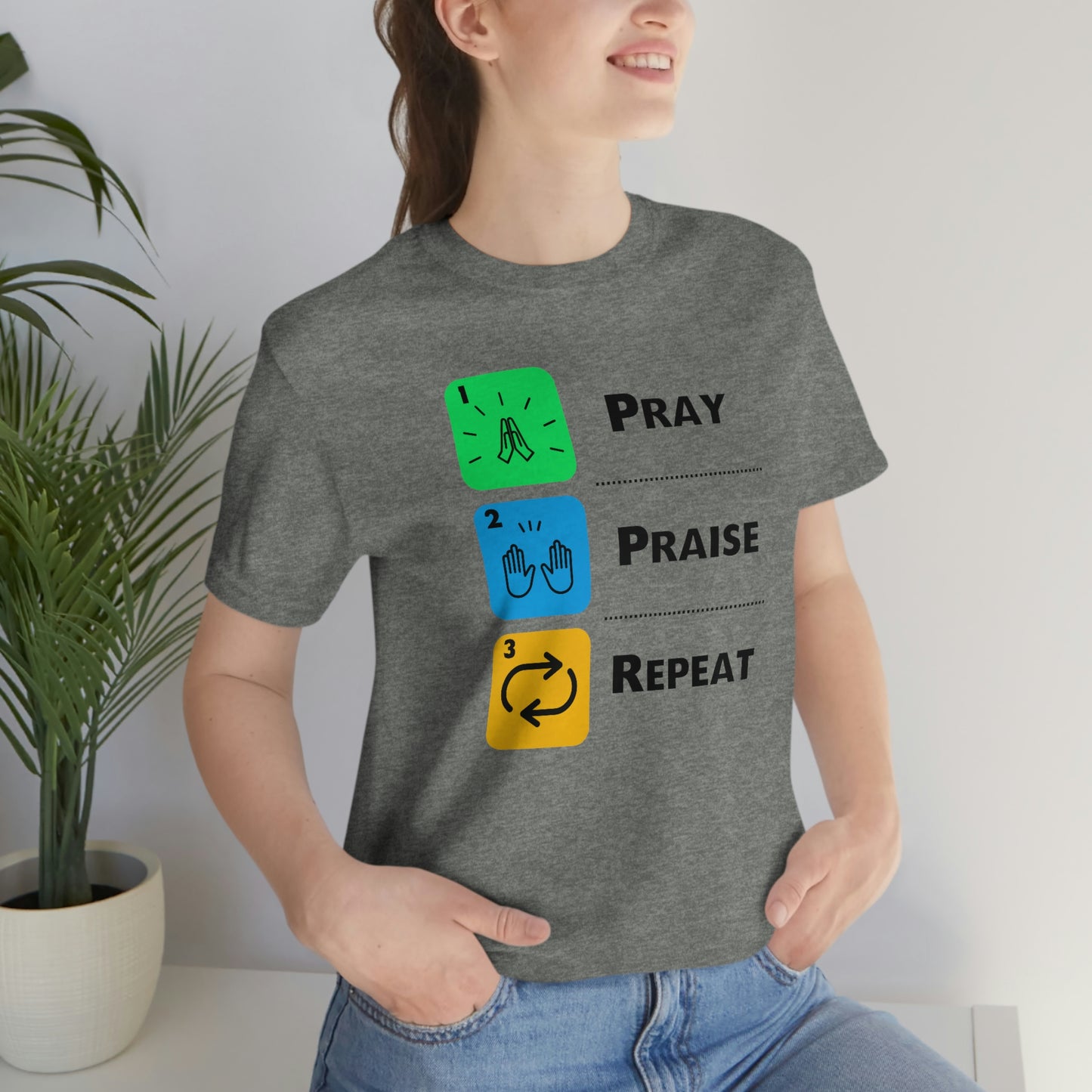 Unisex Pray, Praise, Repeat Short Sleeve T-Shirt (Palette 2)