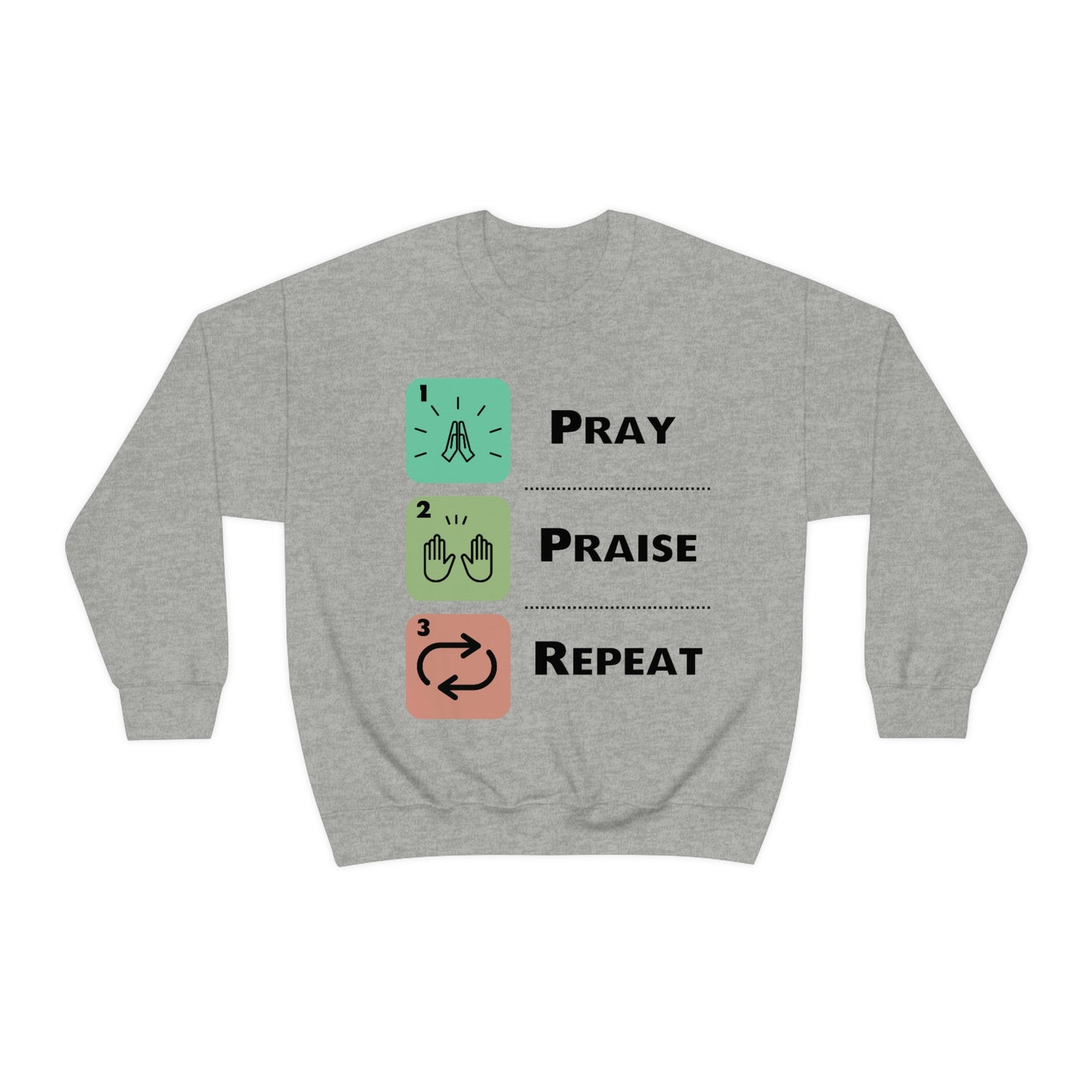 Unisex Pray, Praise, Repeat Heavy Blend™ Crewneck Sweatshirt (Palette 1)