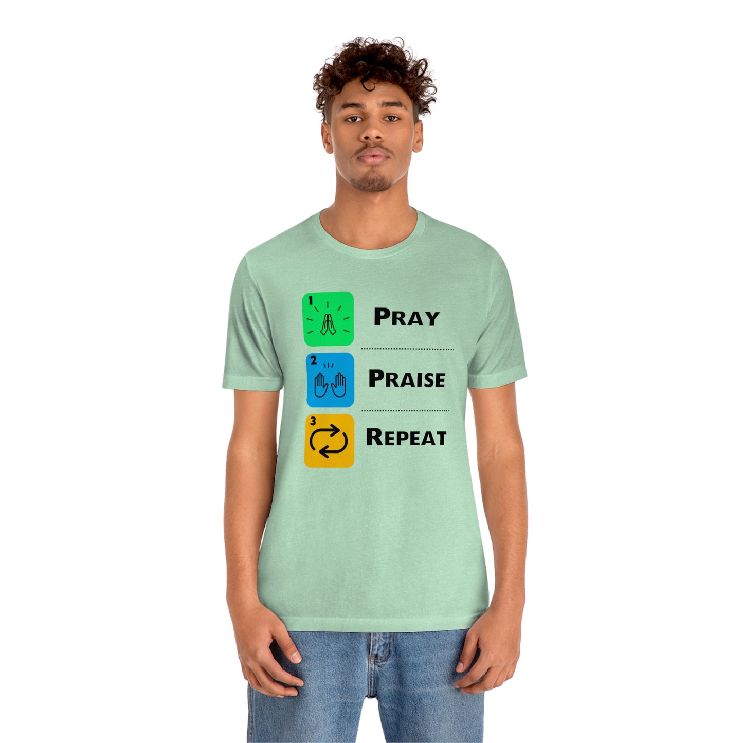 Unisex Pray, Praise, Repeat Short Sleeve T-Shirt (Palette 2)