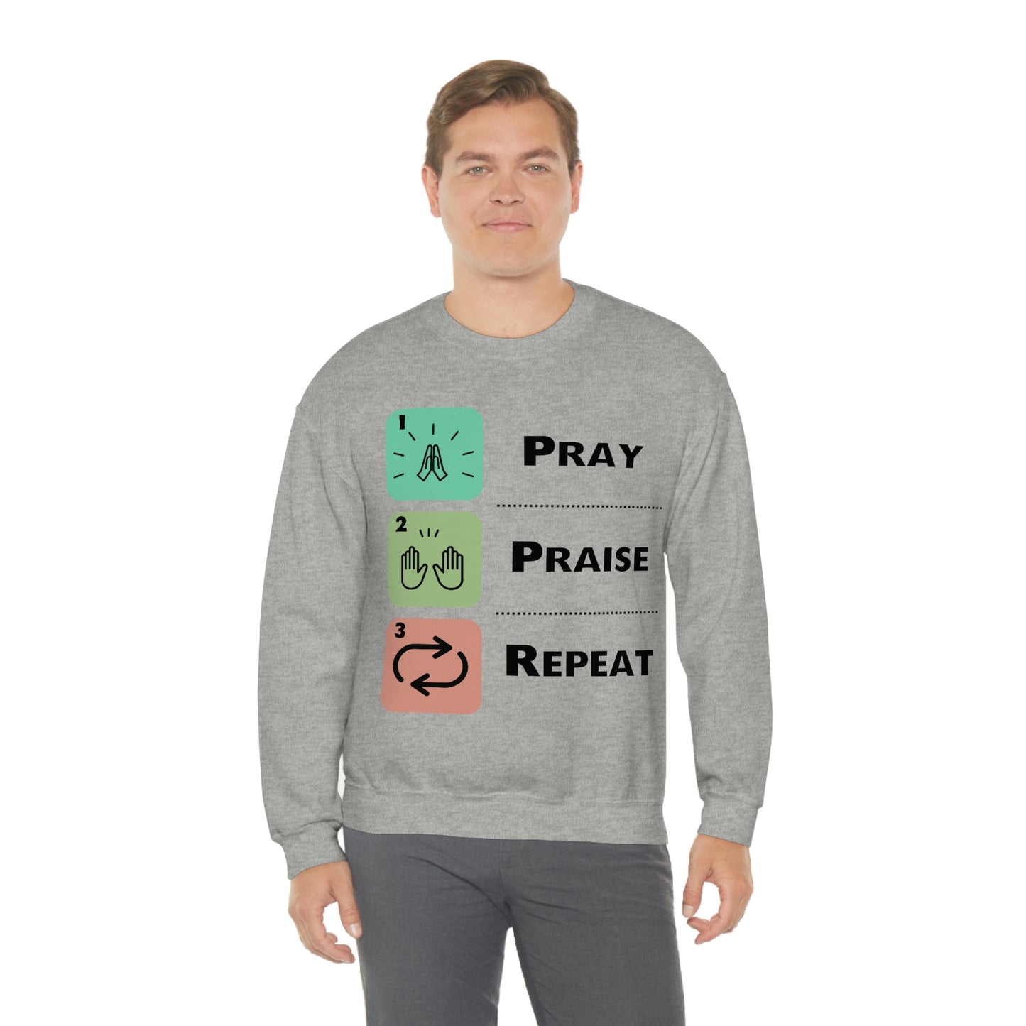 Unisex Pray, Praise, Repeat Heavy Blend™ Crewneck Sweatshirt (Palette 1)