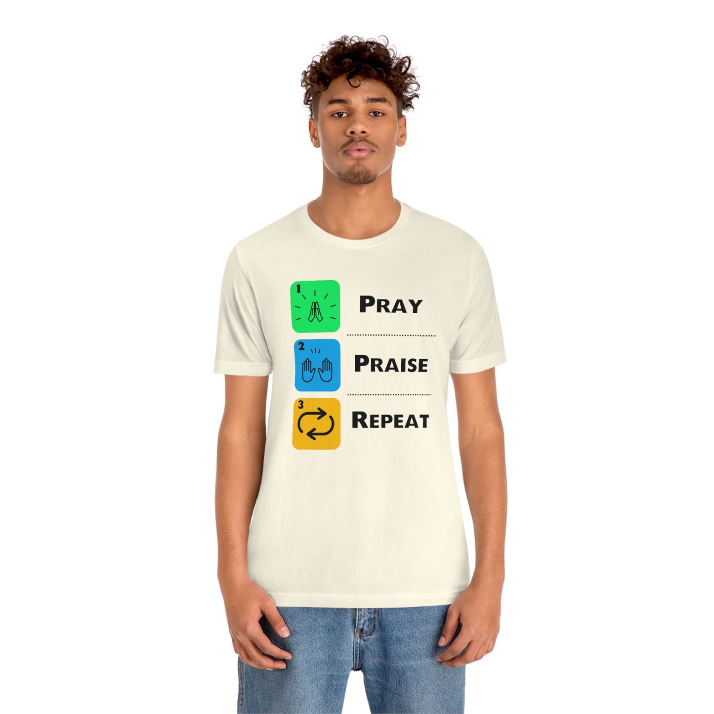 Unisex Pray, Praise, Repeat Short Sleeve T-Shirt (Palette 2)