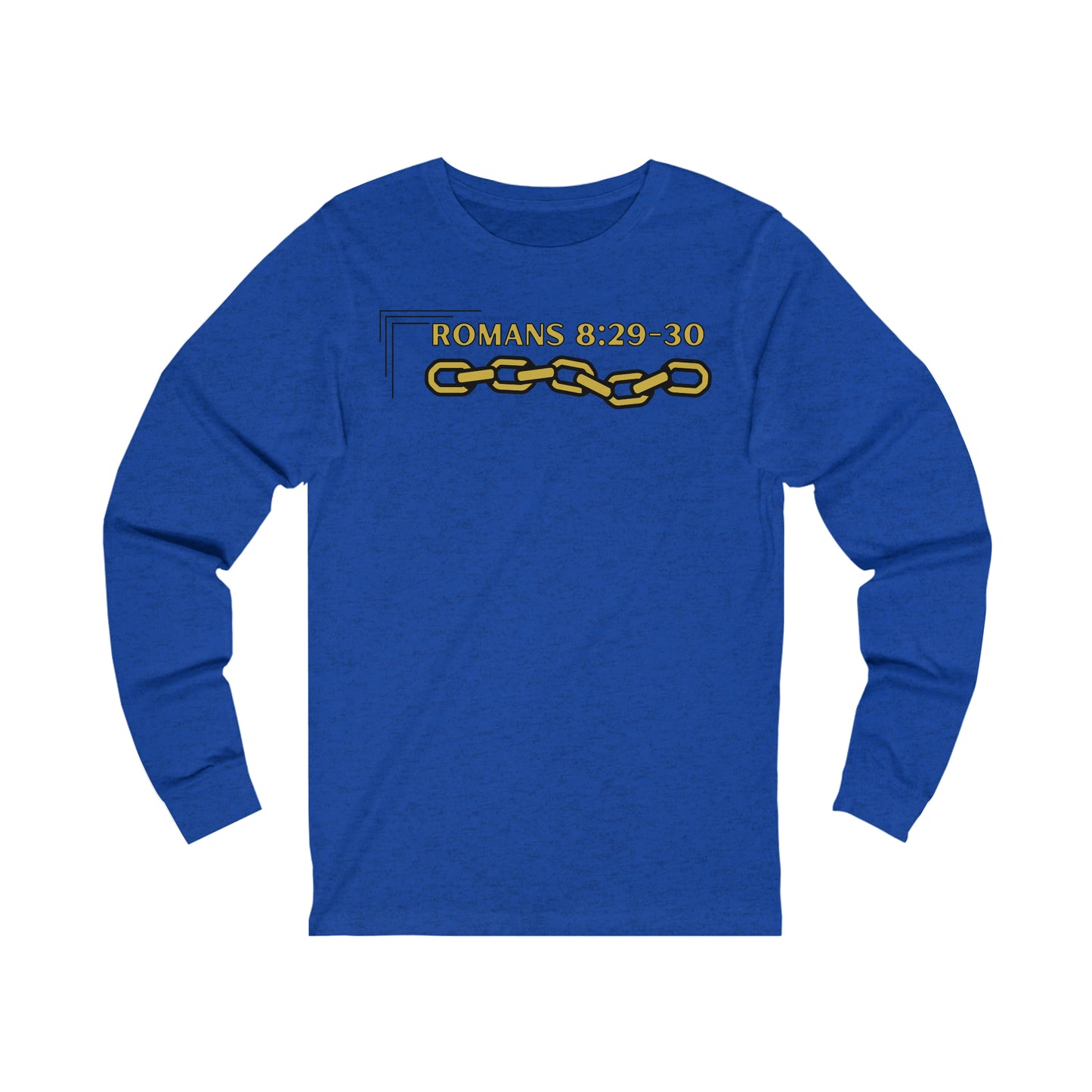 Unisex Golden Chain of Redemption (Romans 8:28-29) [Gold] Long Sleeve T-Shirt