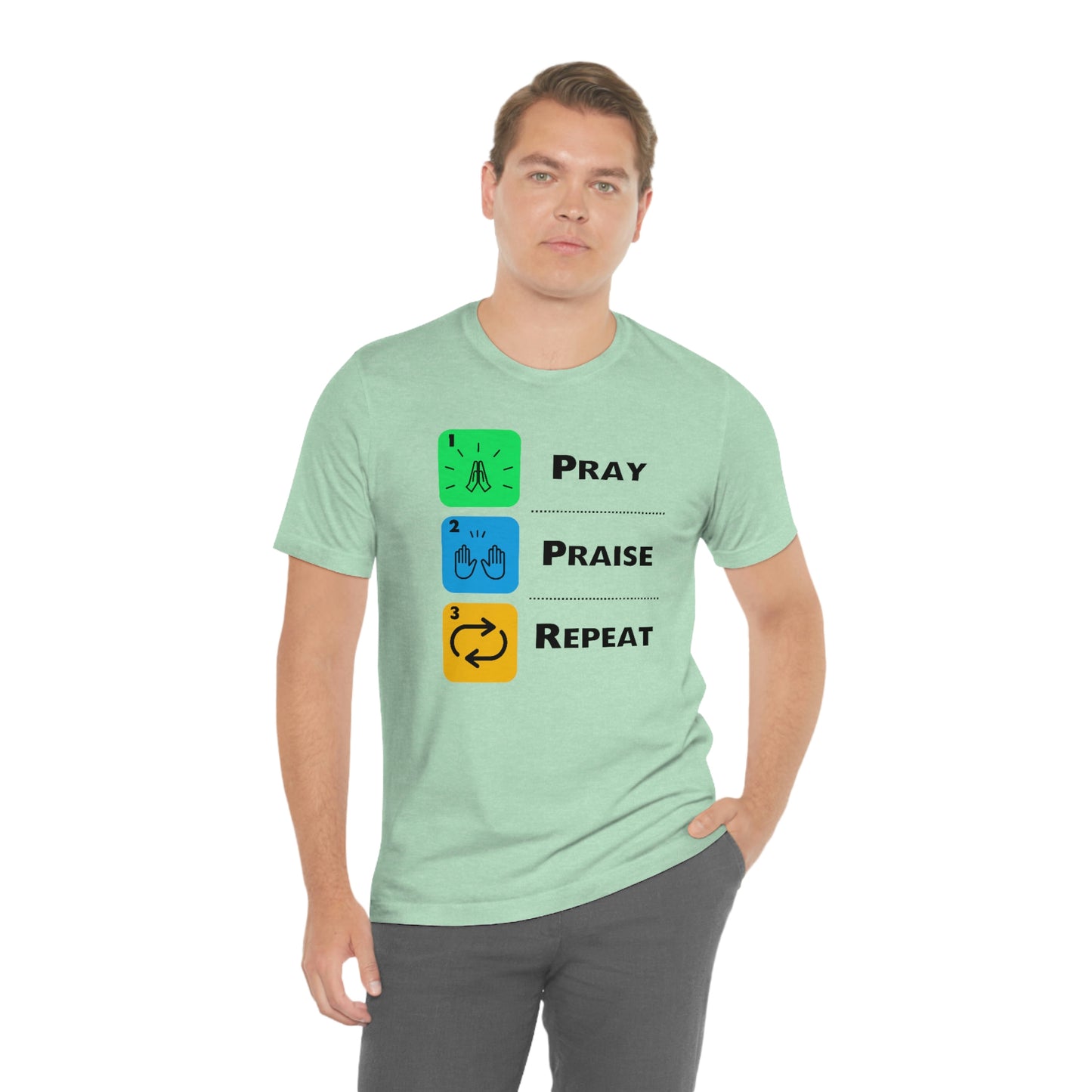 Unisex Pray, Praise, Repeat Short Sleeve T-Shirt (Palette 2)