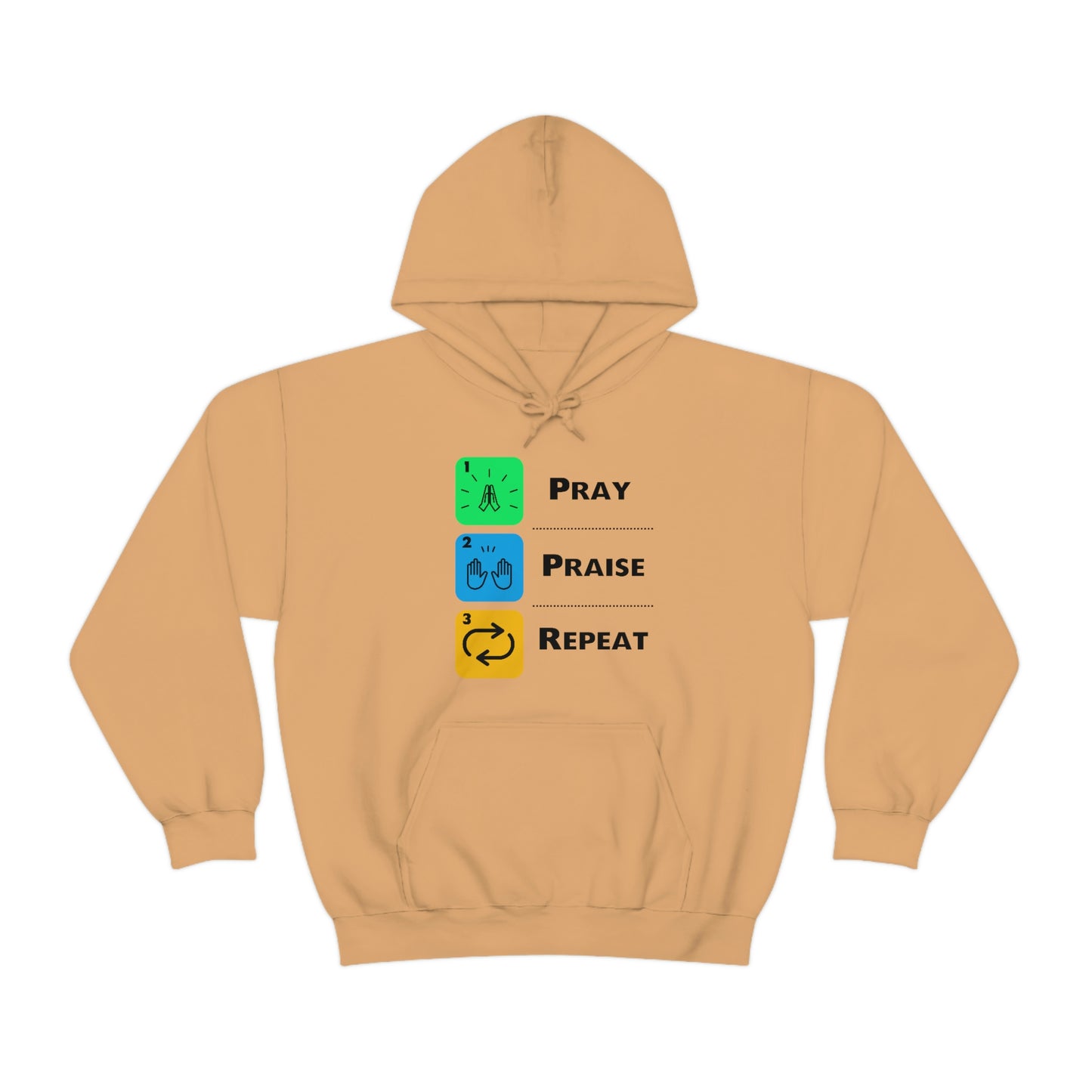 Unisex Pray, Praise, Repeat Heavy Blend™ Hooded Sweatshirt (Palette 2)