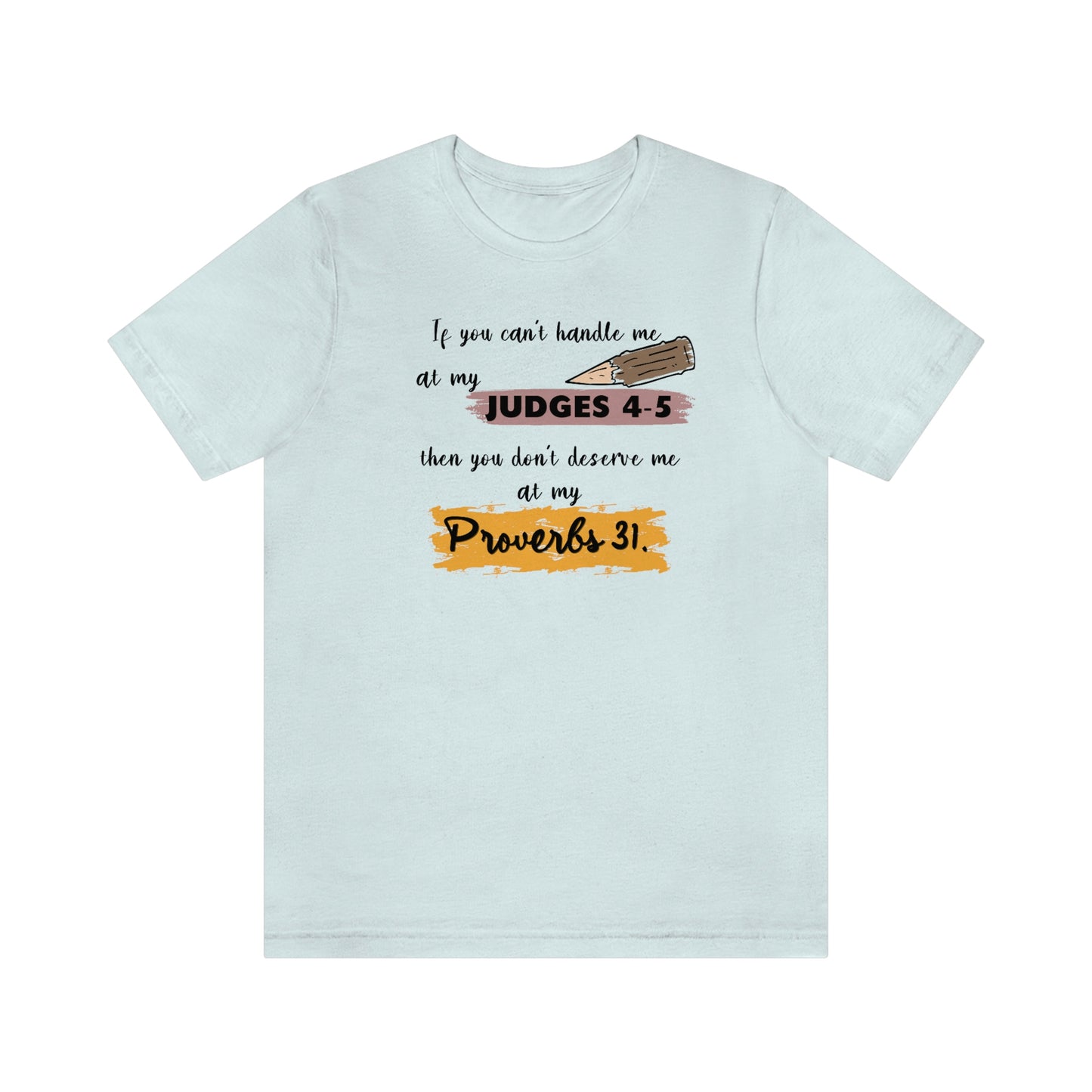 Women's Judges 4-5/Proverbs 31 (Black Text) Short Sleeve T-Shirt