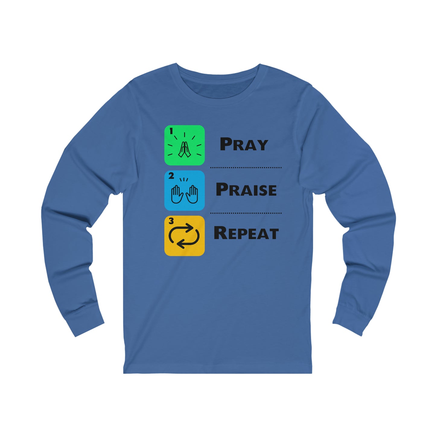 Unisex Pray, Praise, Repeat Jersey Long Sleeve Tee (Palette 2)