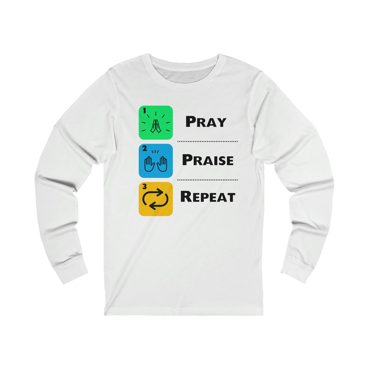 Unisex Pray, Praise, Repeat Jersey Long Sleeve Tee (Palette 2)