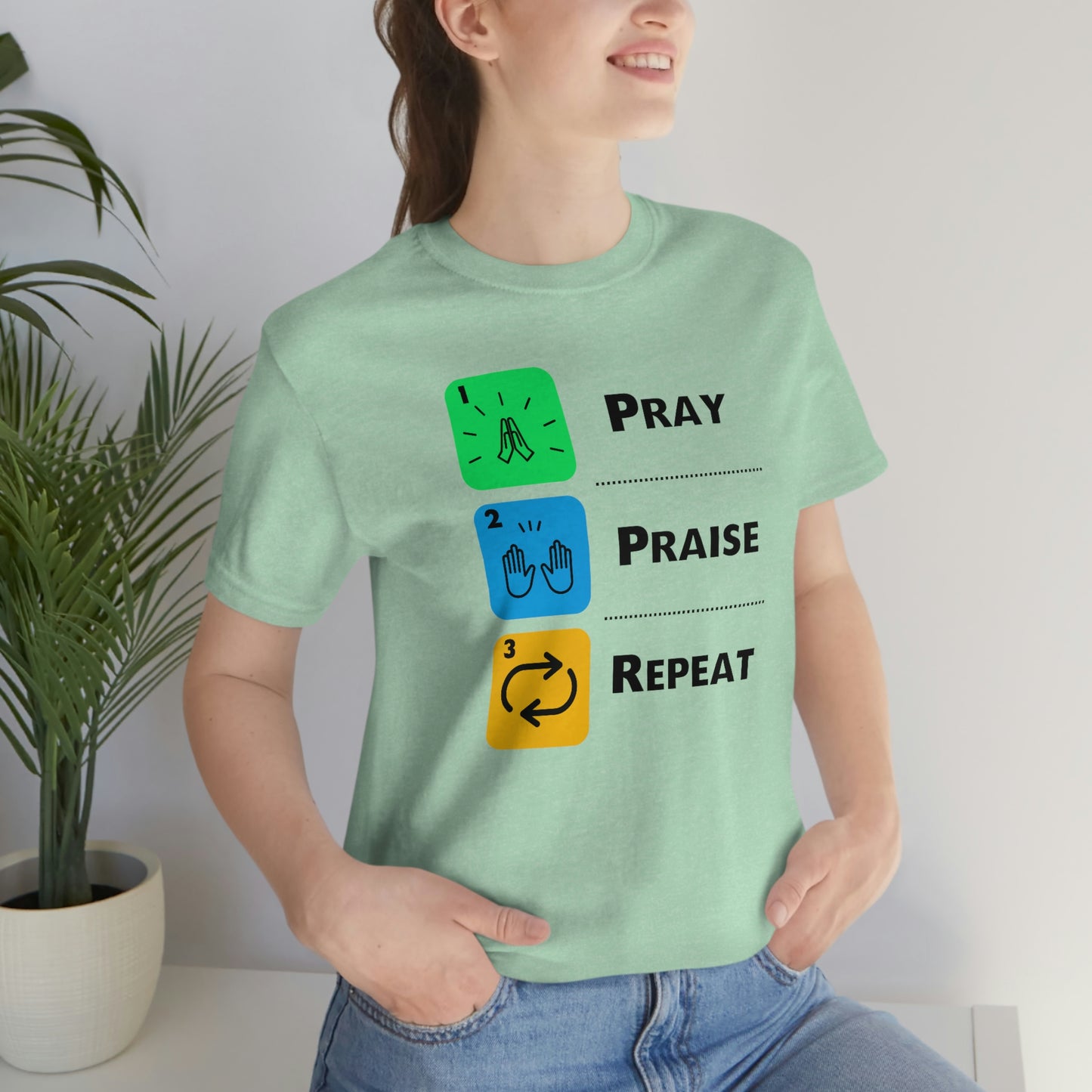 Unisex Pray, Praise, Repeat Short Sleeve T-Shirt (Palette 2)