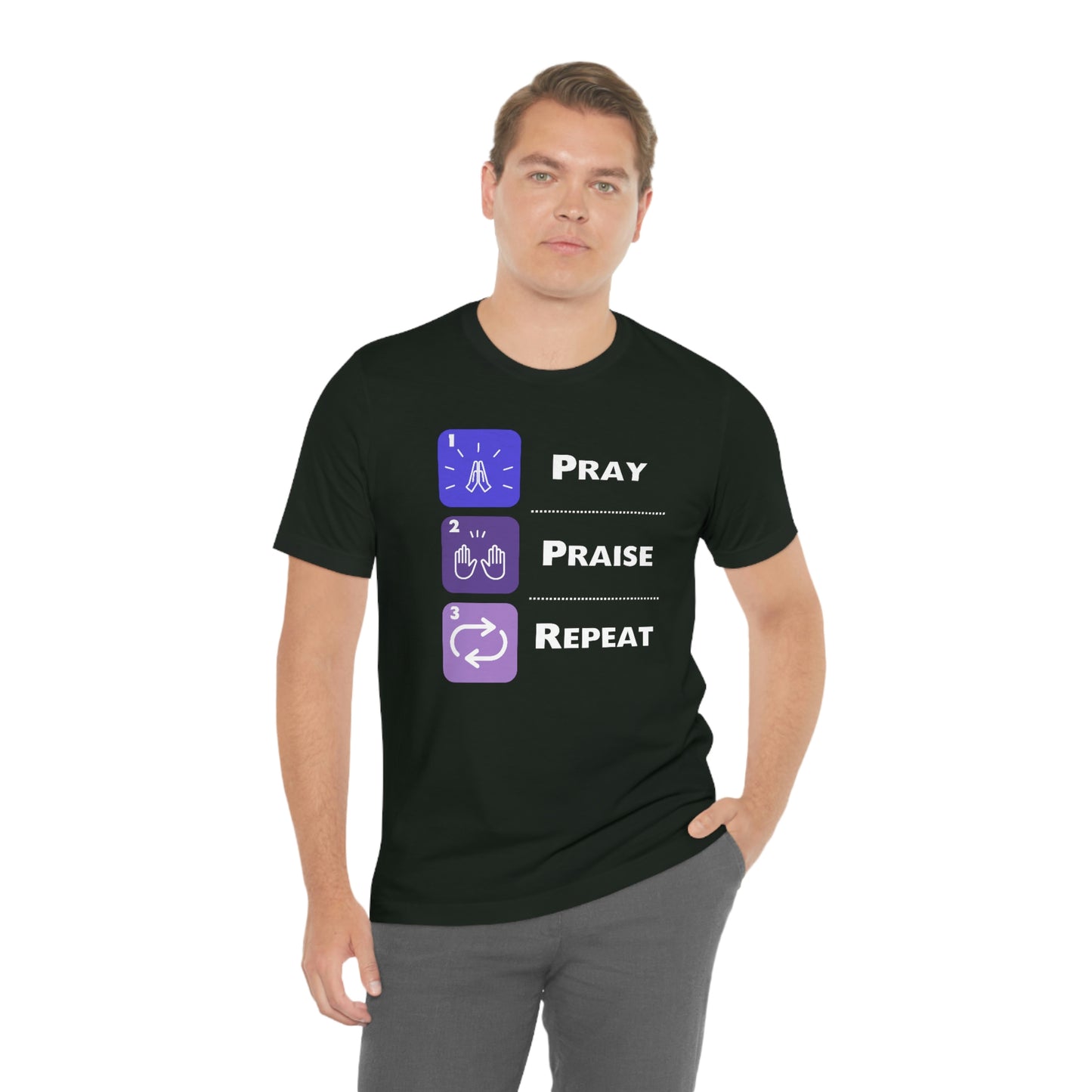 Unisex Pray, Praise, Repeat Short Sleeve T-Shirt (Palette 3)