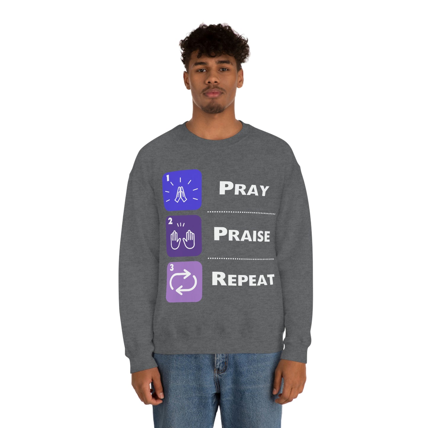 Unisex Pray, Praise, Repeat Heavy Blend™ Crewneck Sweatshirt (Palette 3)