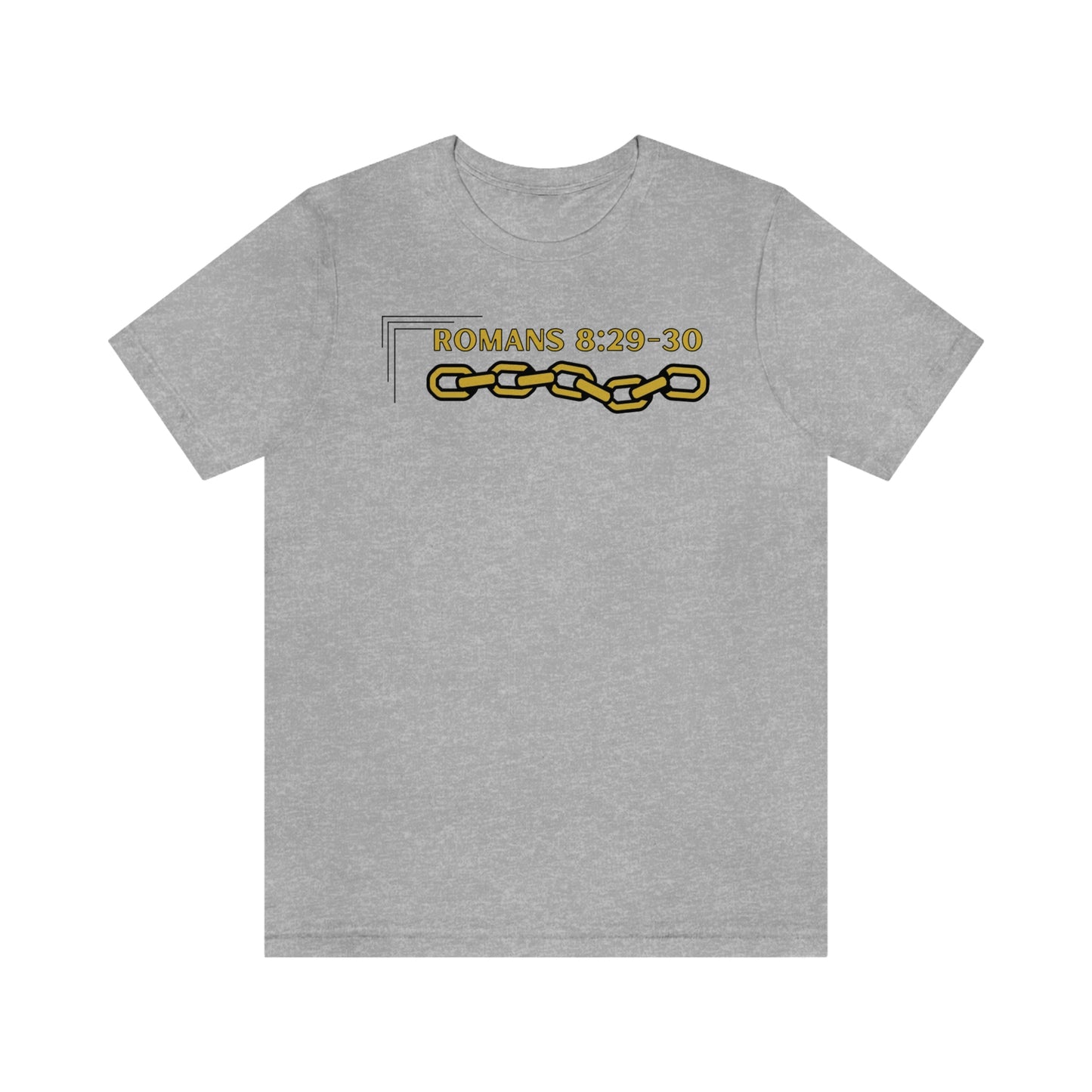 Unisex Golden Chain of Redemption (Romans 8:28-29) [Gold] Short Sleeve T-Shirt