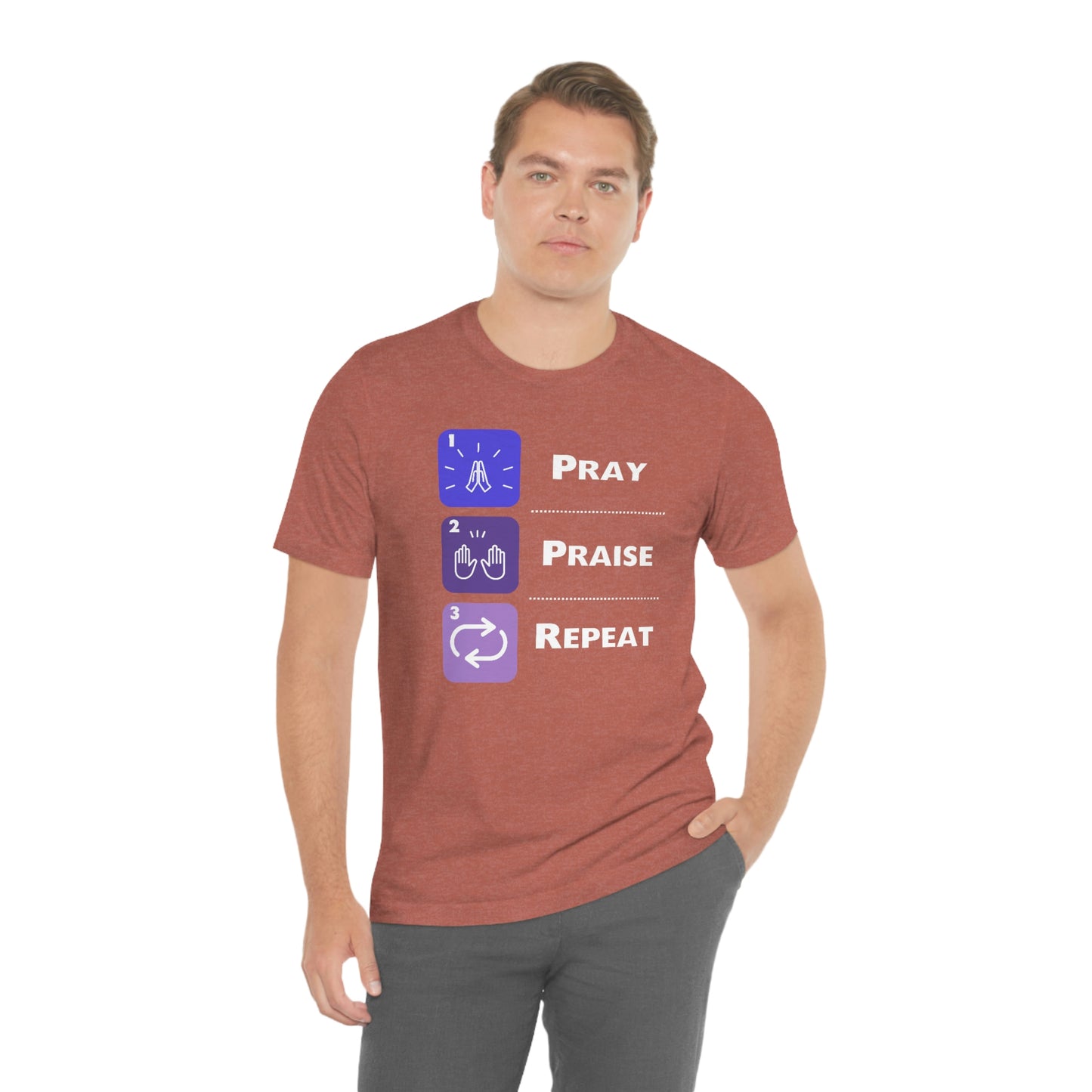 Unisex Pray, Praise, Repeat Short Sleeve T-Shirt (Palette 3)