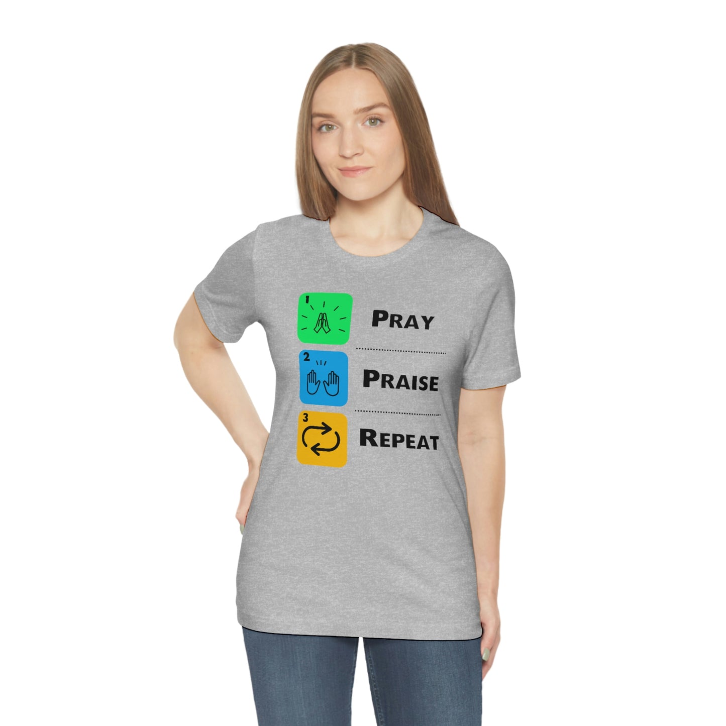 Unisex Pray, Praise, Repeat Short Sleeve T-Shirt (Palette 2)