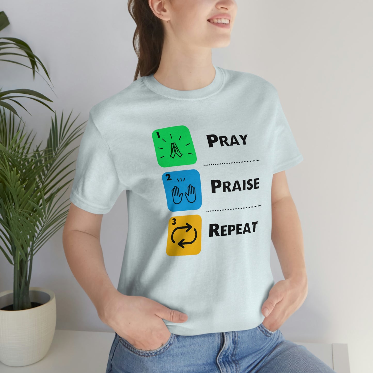 Unisex Pray, Praise, Repeat Short Sleeve T-Shirt (Palette 2)