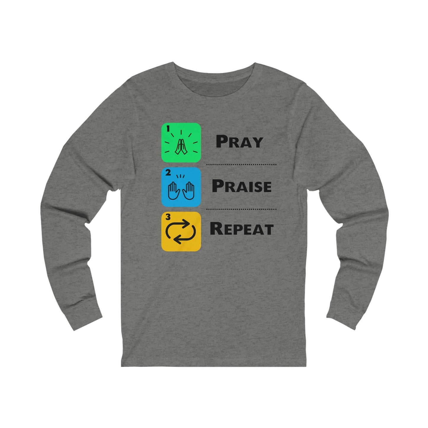 Unisex Pray, Praise, Repeat Jersey Long Sleeve Tee (Palette 2)