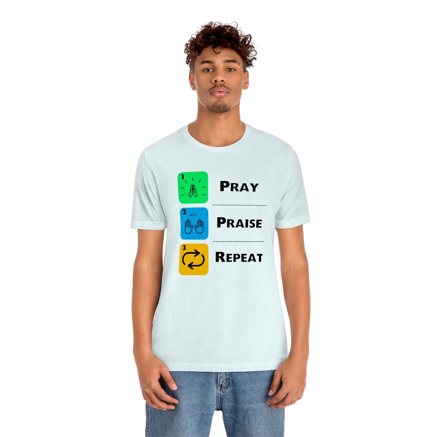 Unisex Pray, Praise, Repeat Short Sleeve T-Shirt (Palette 2)