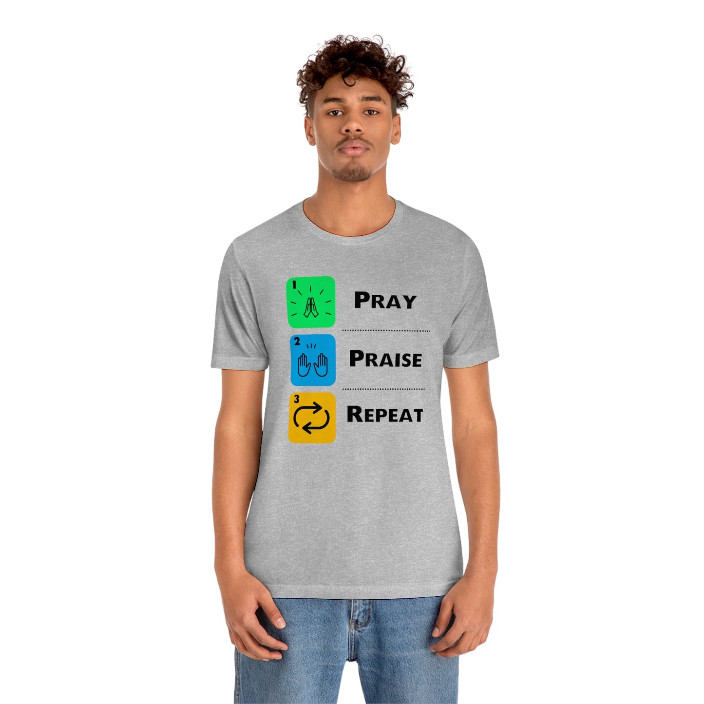 Unisex Pray, Praise, Repeat Short Sleeve T-Shirt (Palette 2)