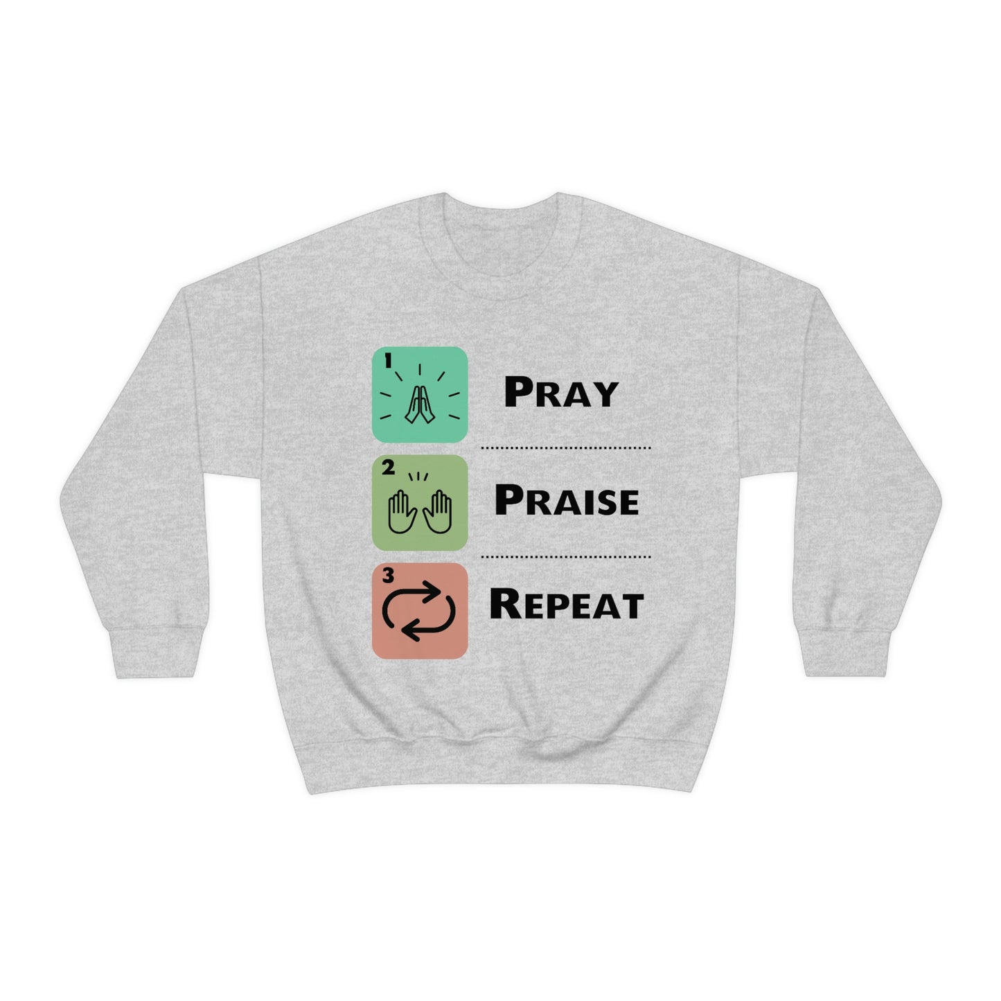 Unisex Pray, Praise, Repeat Heavy Blend™ Crewneck Sweatshirt (Palette 1)