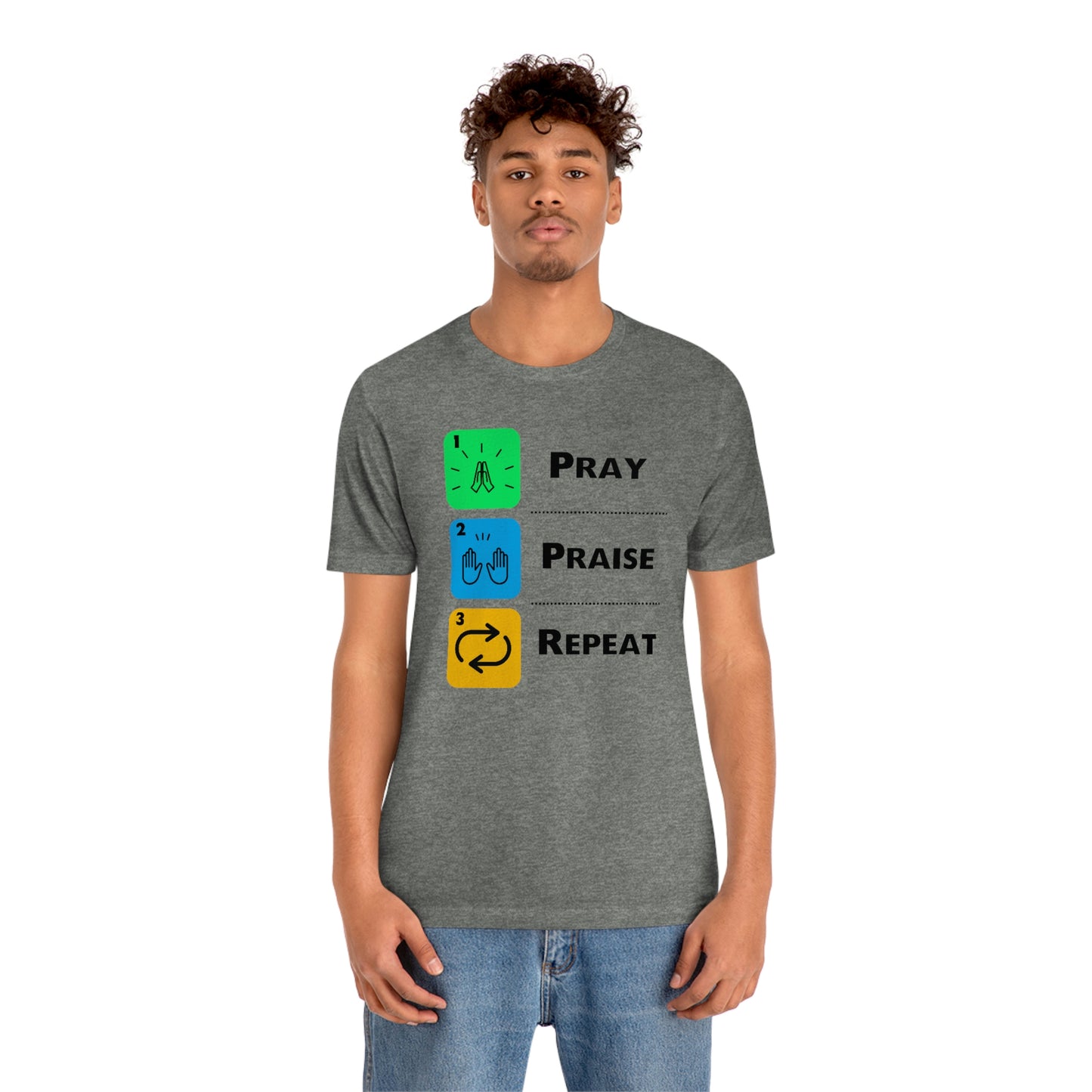 Unisex Pray, Praise, Repeat Short Sleeve T-Shirt (Palette 2)