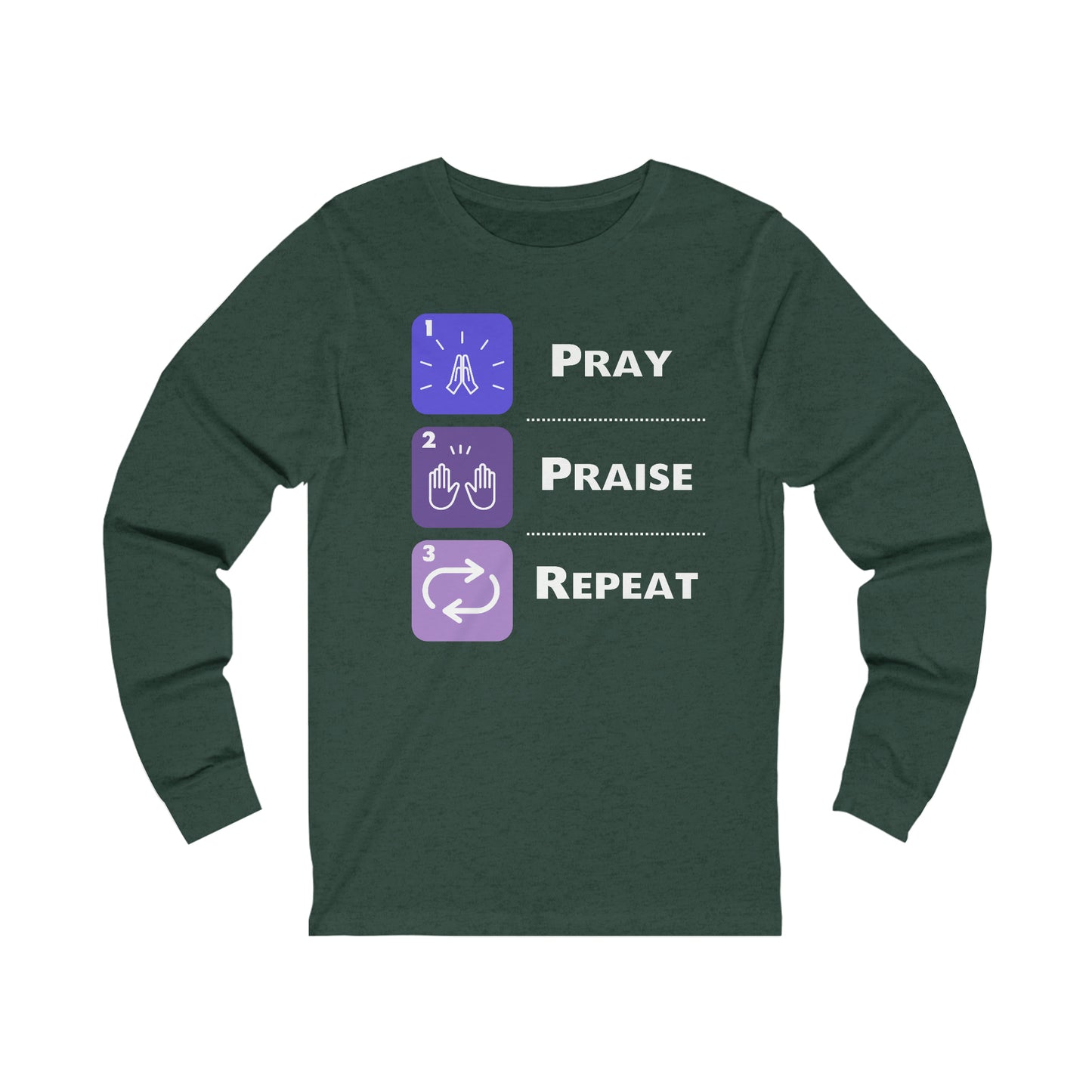 Unisex Pray, Praise, Repeat Jersey Long Sleeve Tee (Palette 3)