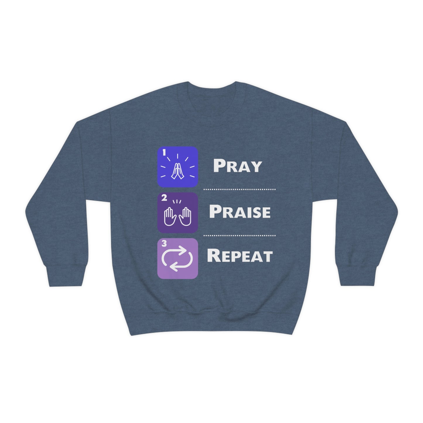 Unisex Pray, Praise, Repeat Heavy Blend™ Crewneck Sweatshirt (Palette 3)