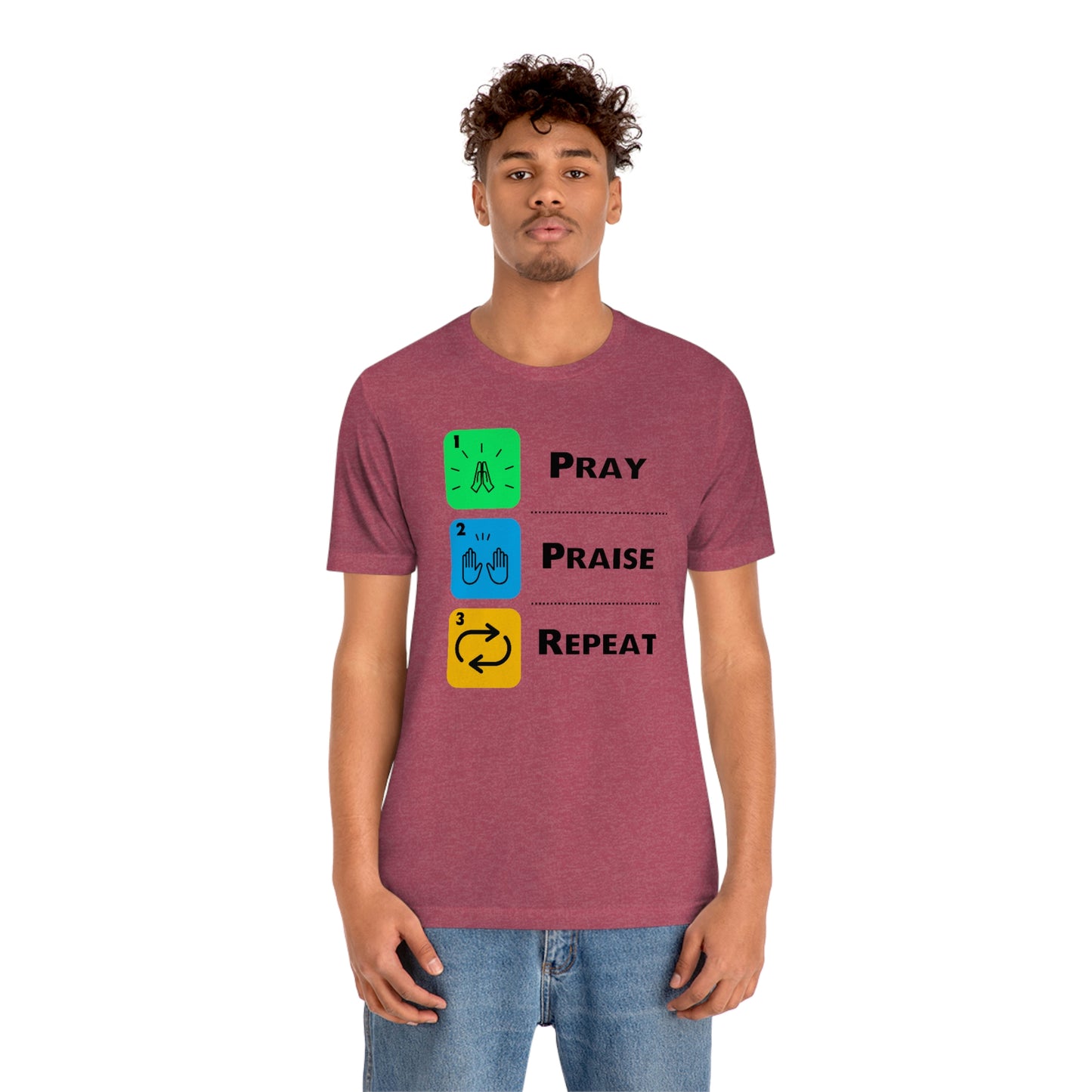 Unisex Pray, Praise, Repeat Short Sleeve T-Shirt (Palette 2)