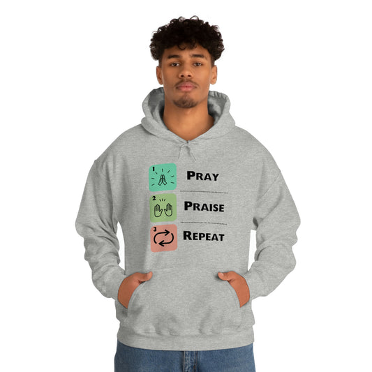 Unisex Pray, Praise, Repeat  Heavy Blend™ Hooded Sweatshirt (Palette 1)