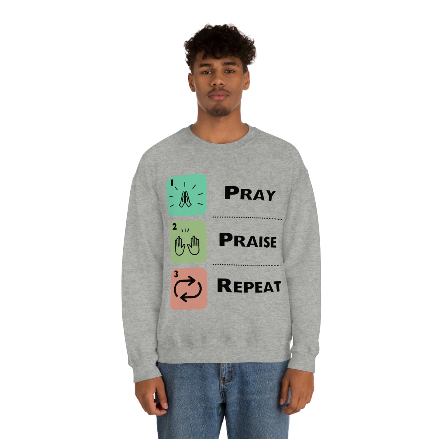 Unisex Pray, Praise, Repeat Heavy Blend™ Crewneck Sweatshirt (Palette 1)