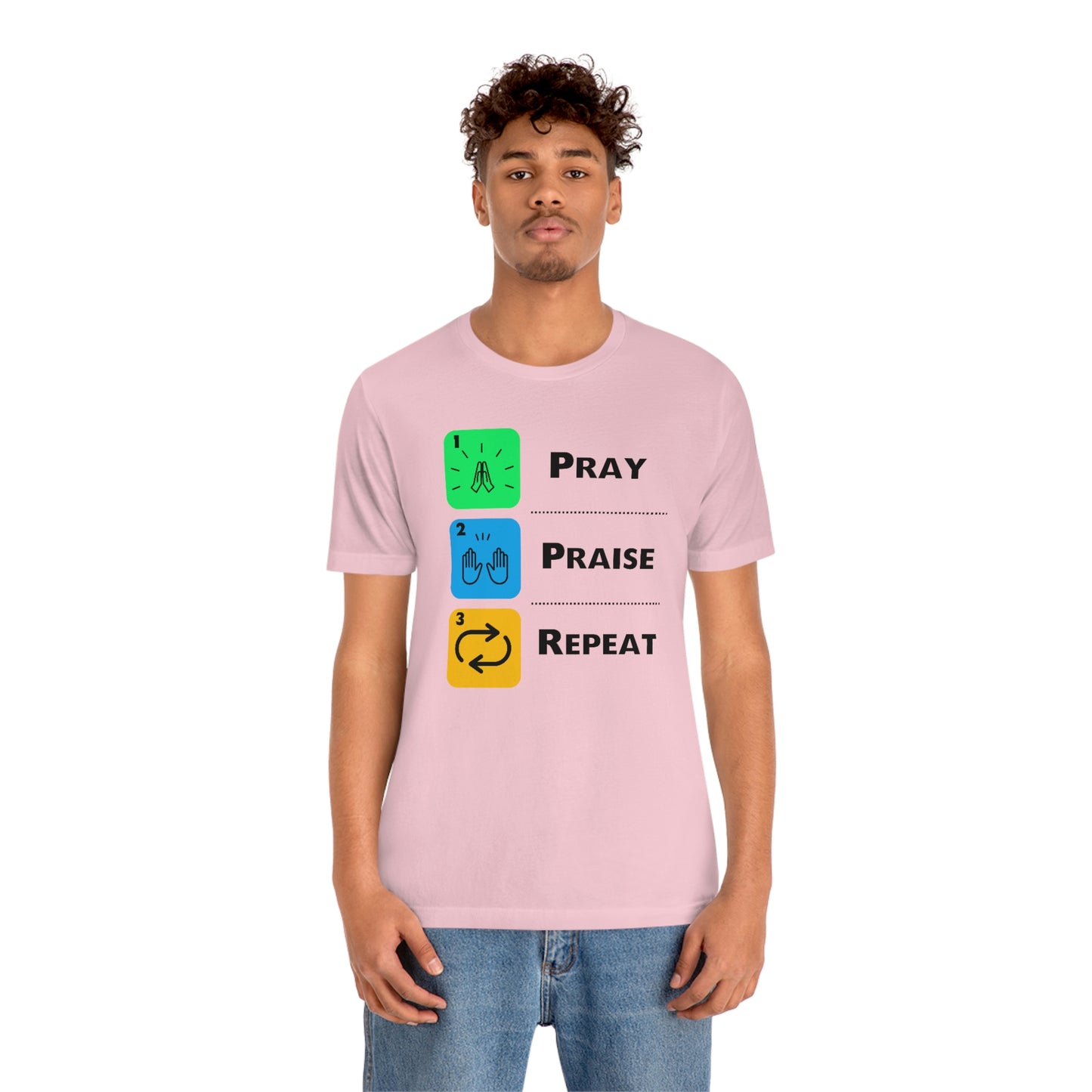 Unisex Pray, Praise, Repeat Short Sleeve T-Shirt (Palette 2)