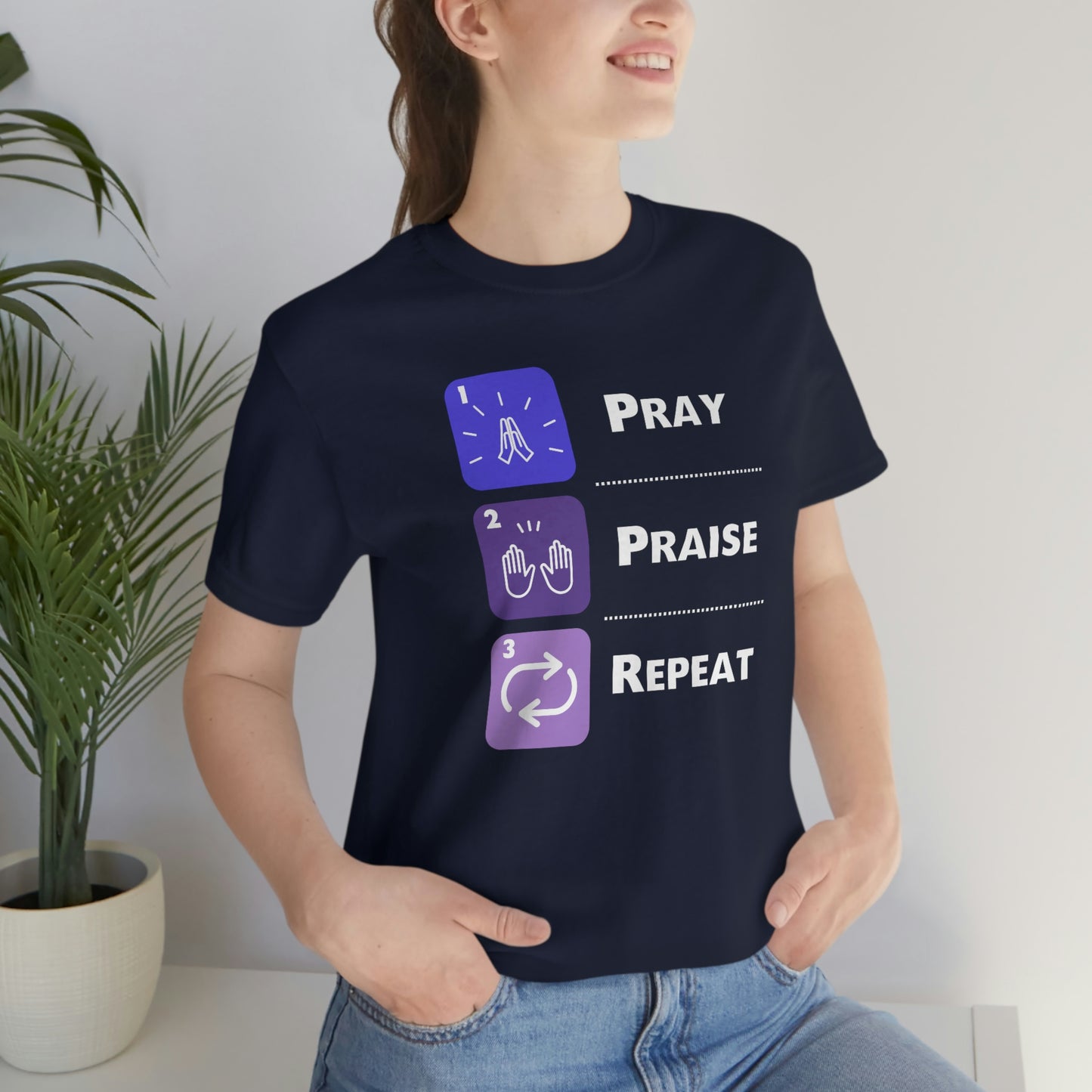 Unisex Pray, Praise, Repeat Short Sleeve T-Shirt (Palette 3)