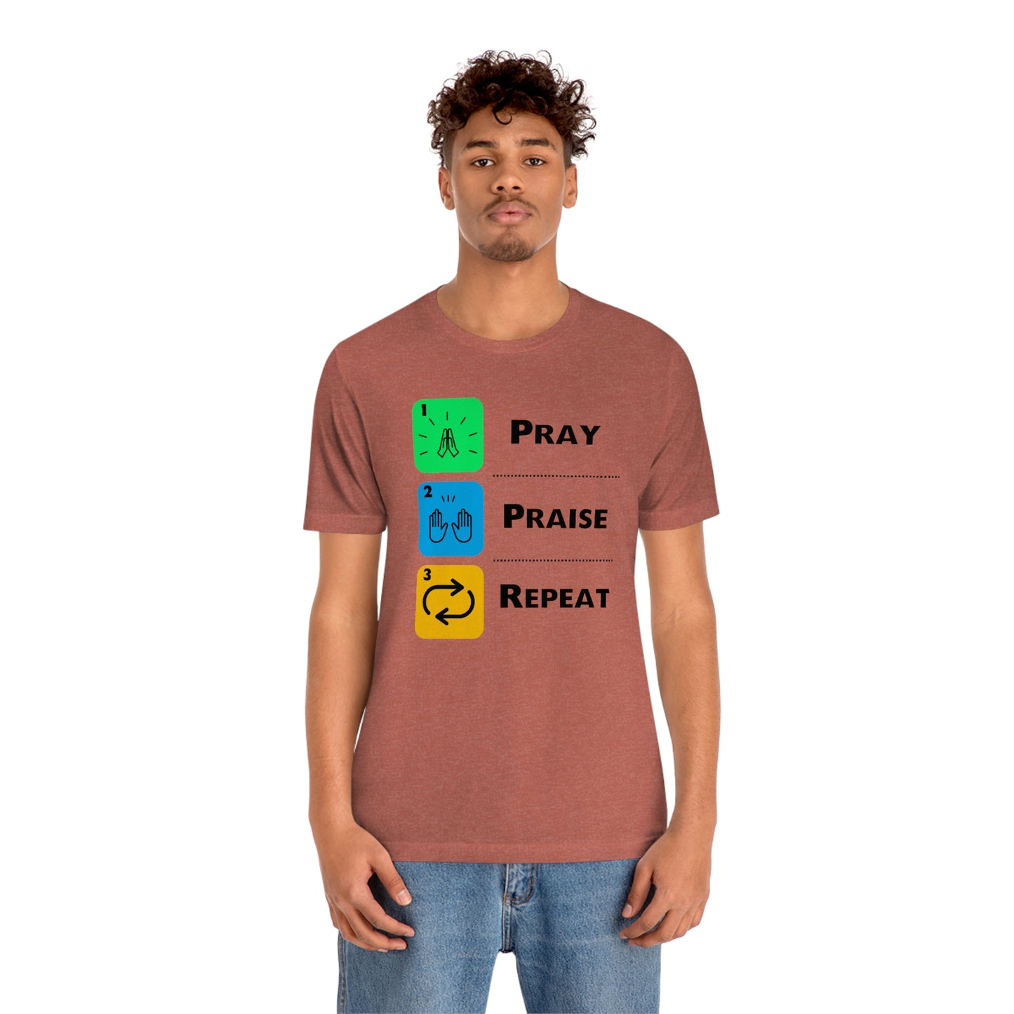 Unisex Pray, Praise, Repeat Short Sleeve T-Shirt (Palette 2)