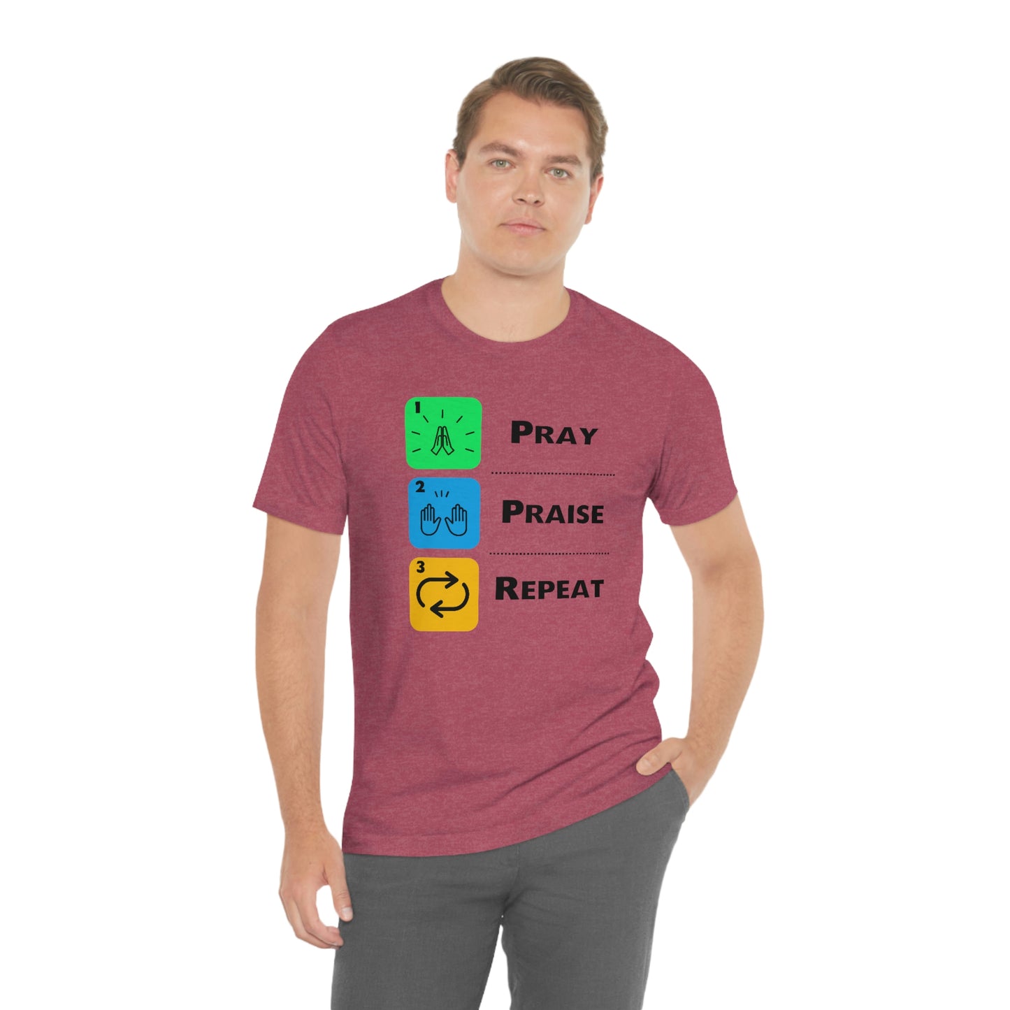 Unisex Pray, Praise, Repeat Short Sleeve T-Shirt (Palette 2)