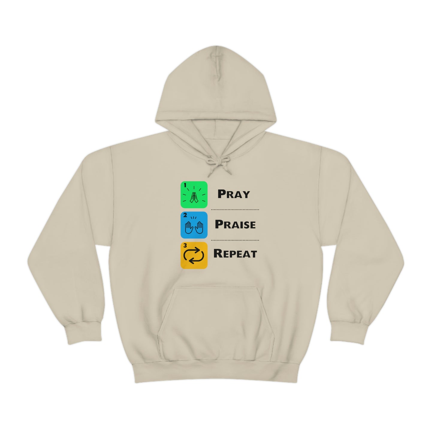 Unisex Pray, Praise, Repeat Heavy Blend™ Hooded Sweatshirt (Palette 2)