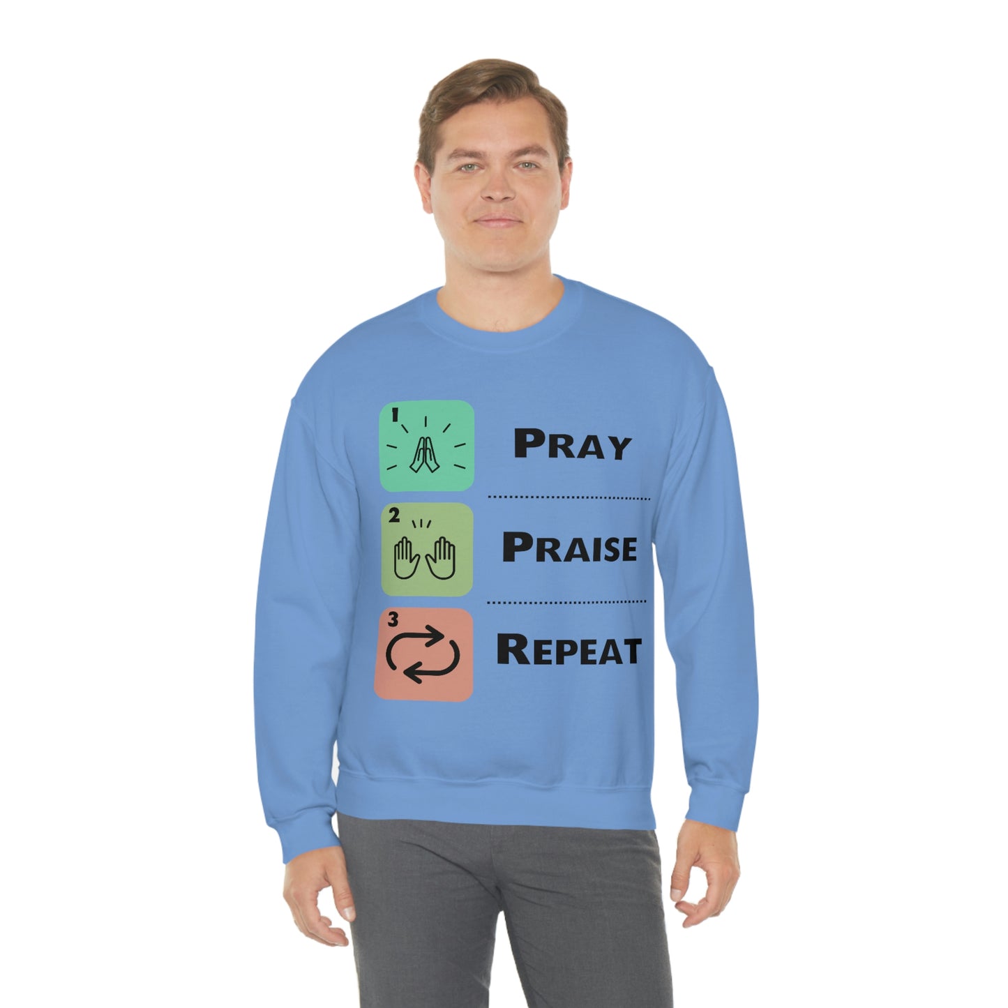 Unisex Pray, Praise, Repeat Heavy Blend™ Crewneck Sweatshirt (Palette 1)