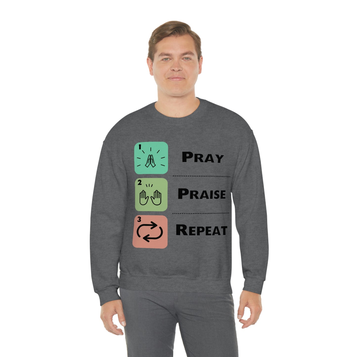 Unisex Pray, Praise, Repeat Heavy Blend™ Crewneck Sweatshirt (Palette 1)