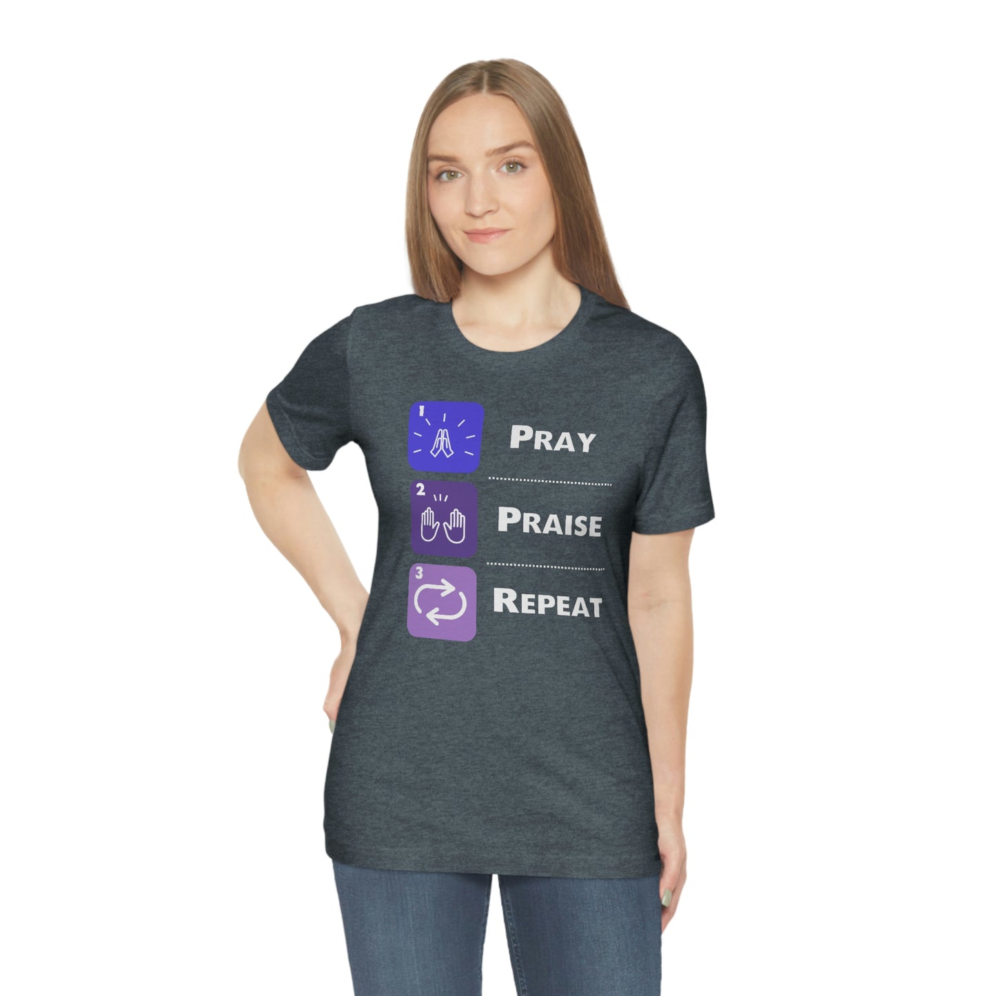 Unisex Pray, Praise, Repeat Short Sleeve T-Shirt (Palette 3)