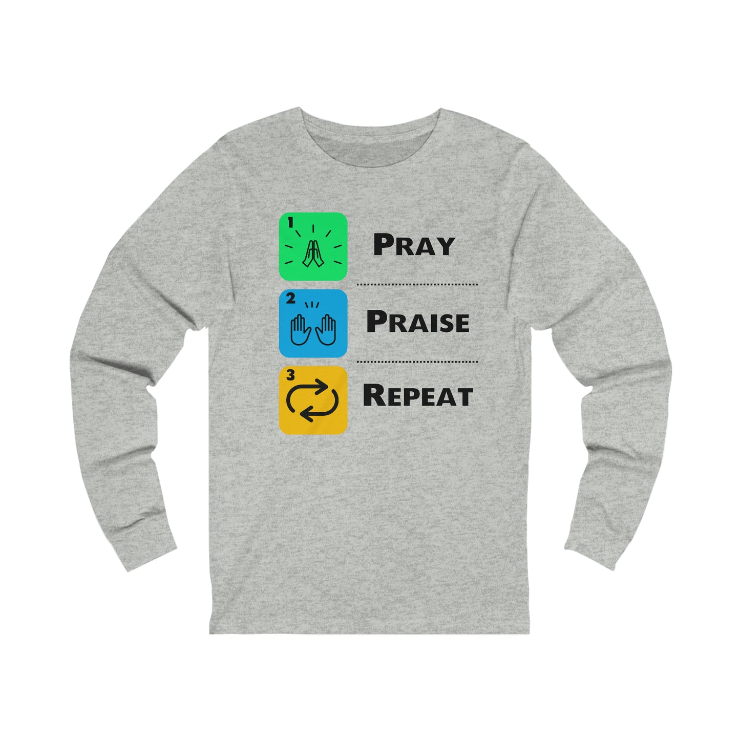 Unisex Pray, Praise, Repeat Jersey Long Sleeve Tee (Palette 2)