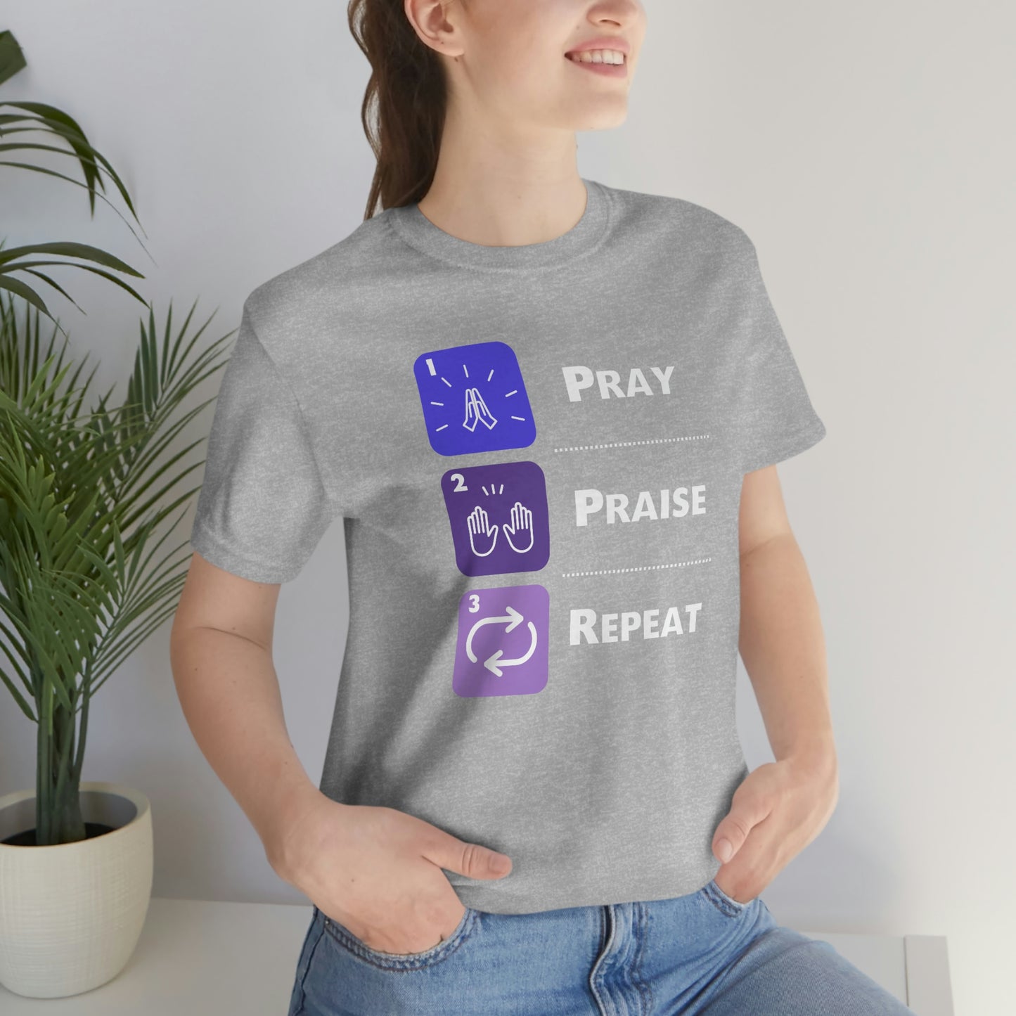 Unisex Pray, Praise, Repeat Short Sleeve T-Shirt (Palette 3)