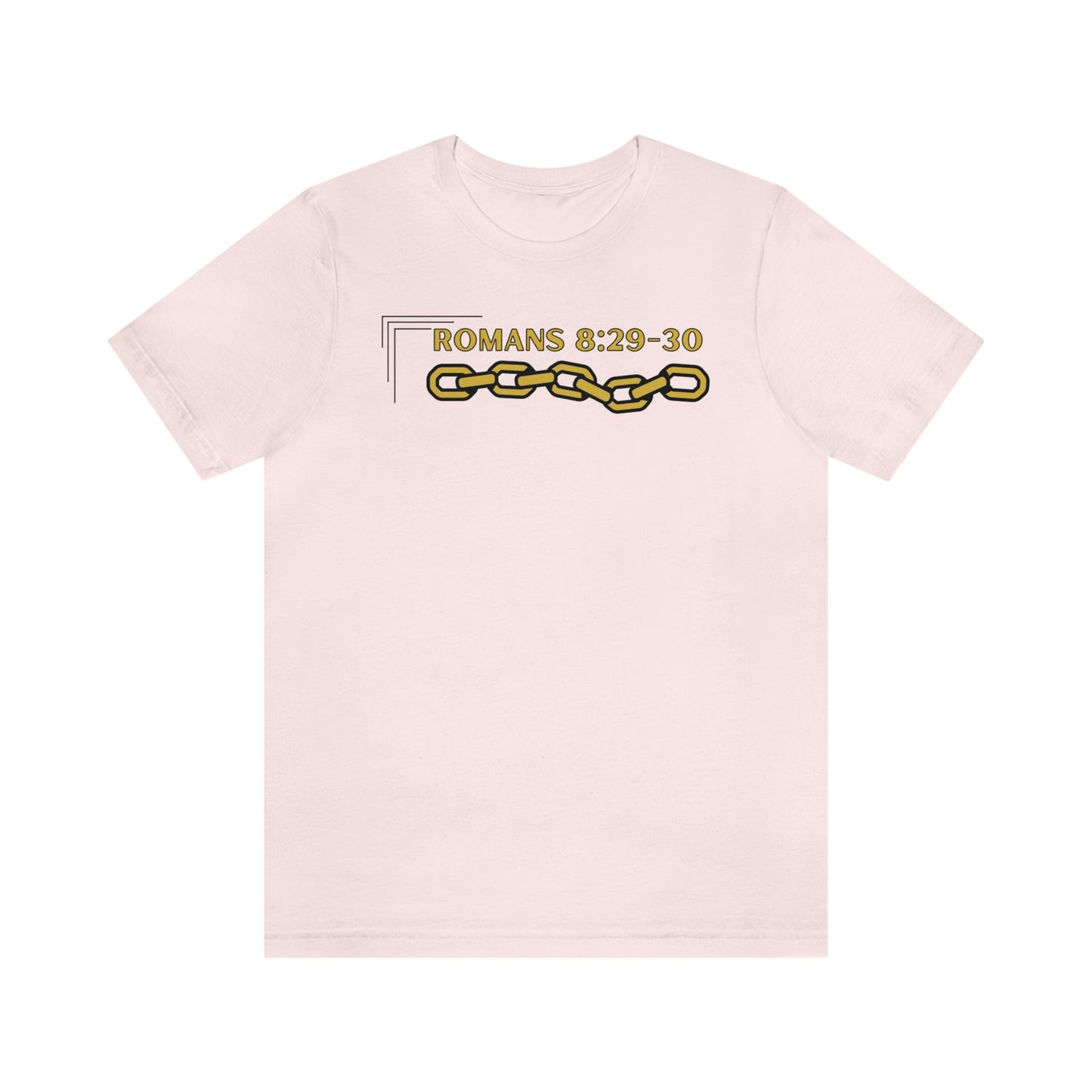 Unisex Golden Chain of Redemption (Romans 8:28-29) [Gold] Short Sleeve T-Shirt