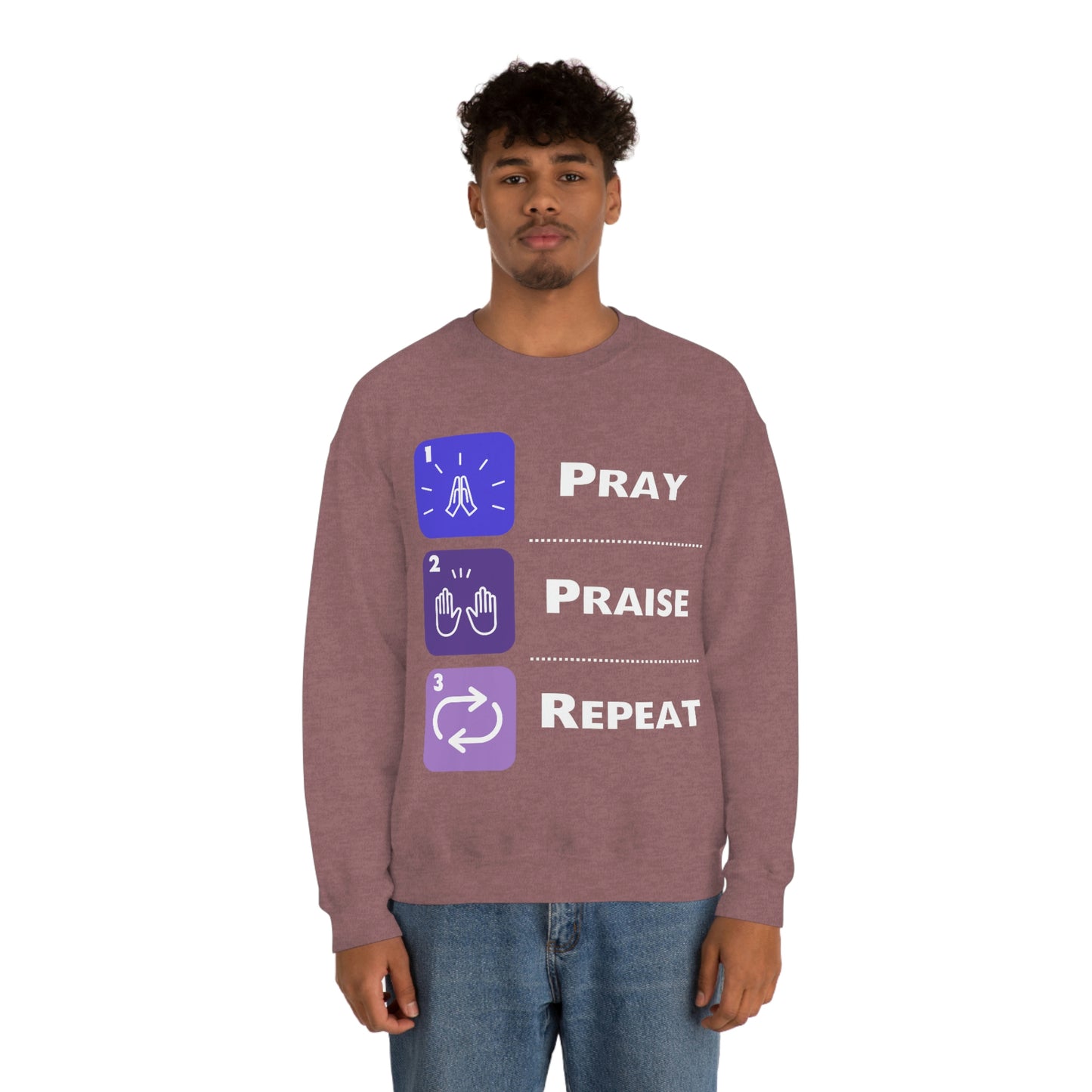 Unisex Pray, Praise, Repeat Heavy Blend™ Crewneck Sweatshirt (Palette 3)