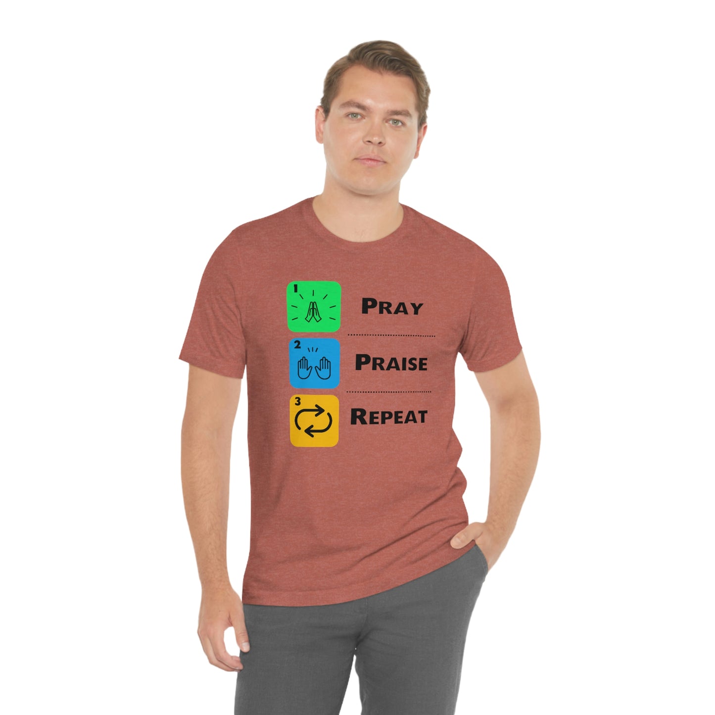 Unisex Pray, Praise, Repeat Short Sleeve T-Shirt (Palette 2)