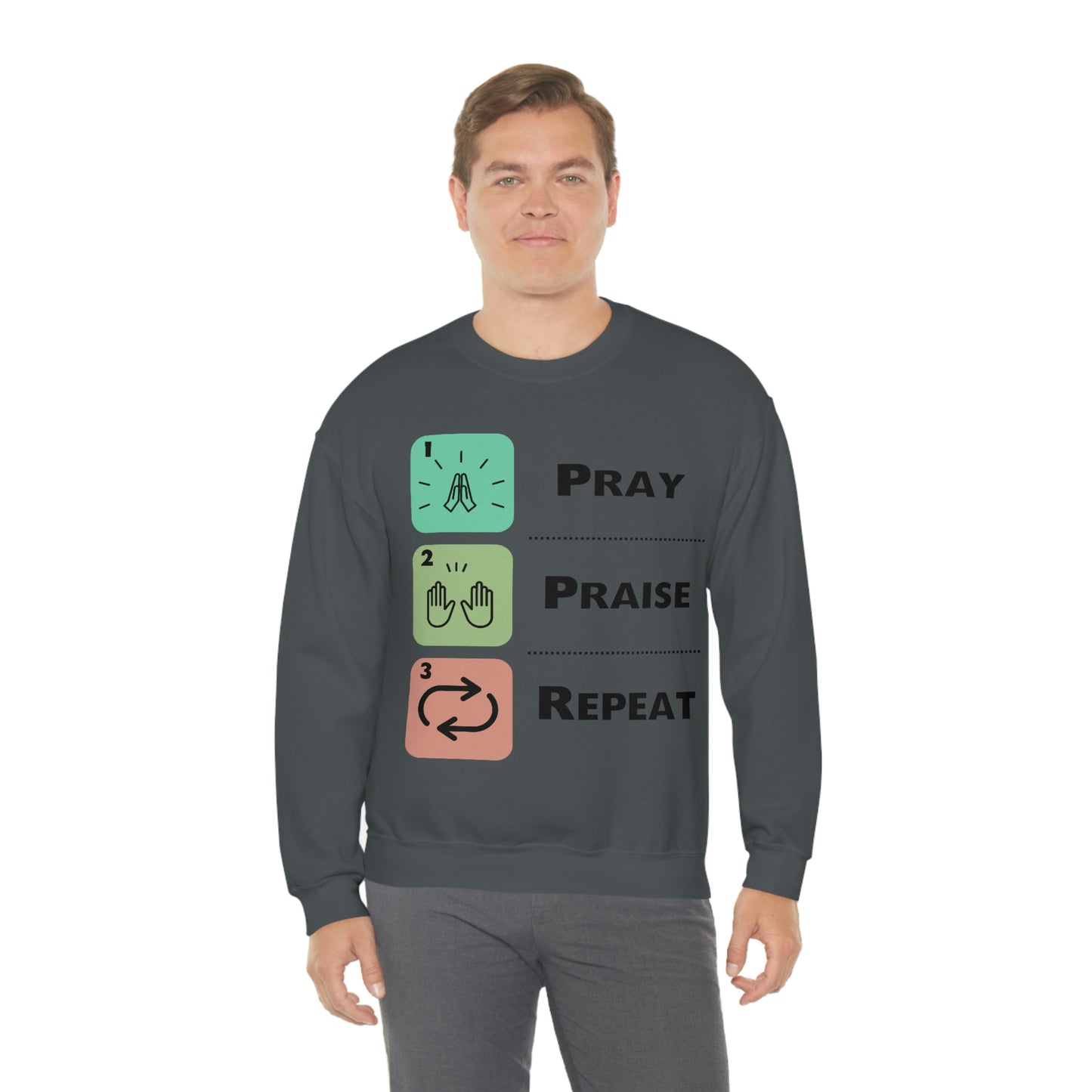 Unisex Pray, Praise, Repeat Heavy Blend™ Crewneck Sweatshirt (Palette 1)