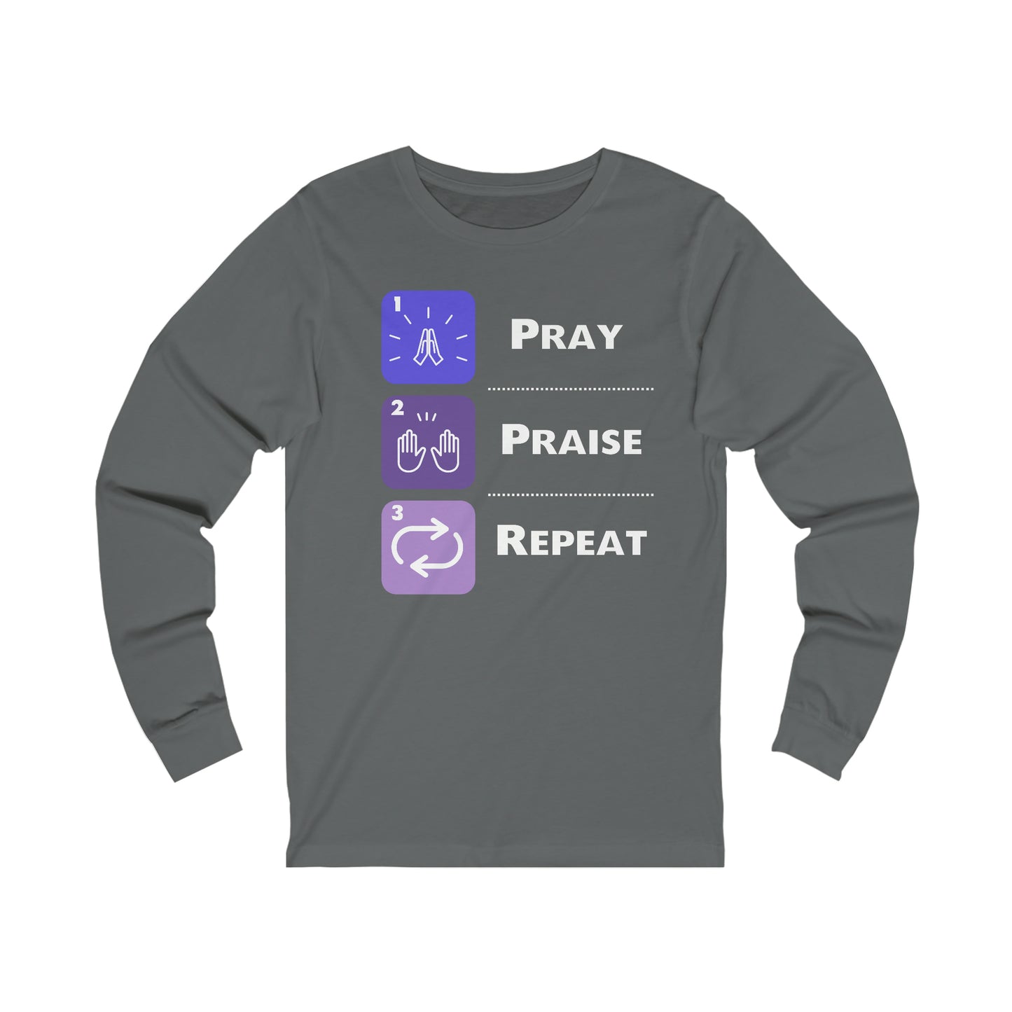 Unisex Pray, Praise, Repeat Jersey Long Sleeve Tee (Palette 3)