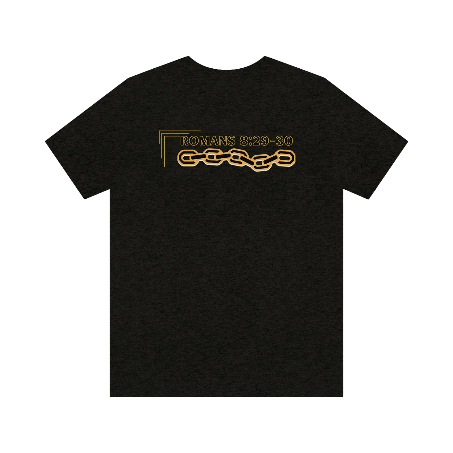 Unisex Golden Chain of Redemption (Romans 8:28-29) [Black] Short Sleeve T-Shirt