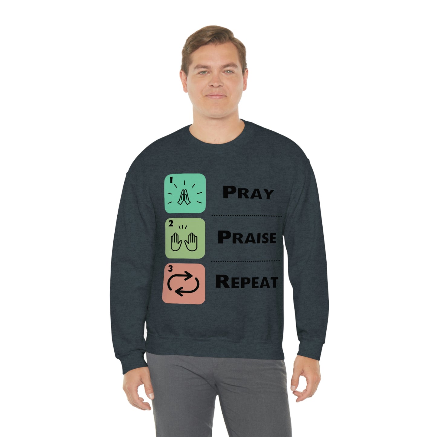 Unisex Pray, Praise, Repeat Heavy Blend™ Crewneck Sweatshirt (Palette 1)