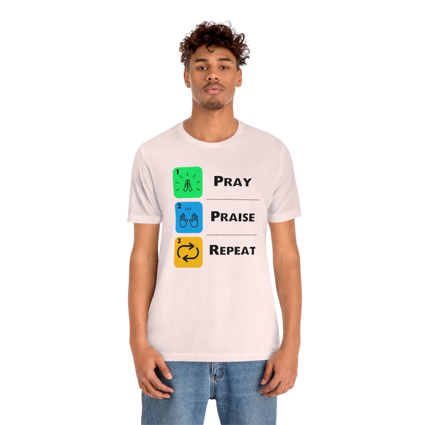 Unisex Pray, Praise, Repeat Short Sleeve T-Shirt (Palette 2)