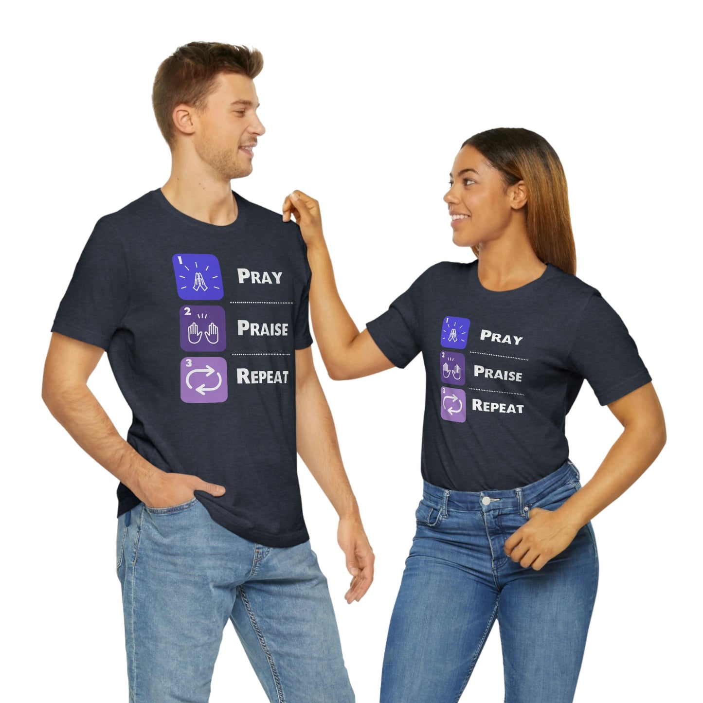 Unisex Pray, Praise, Repeat Short Sleeve T-Shirt (Palette 3)