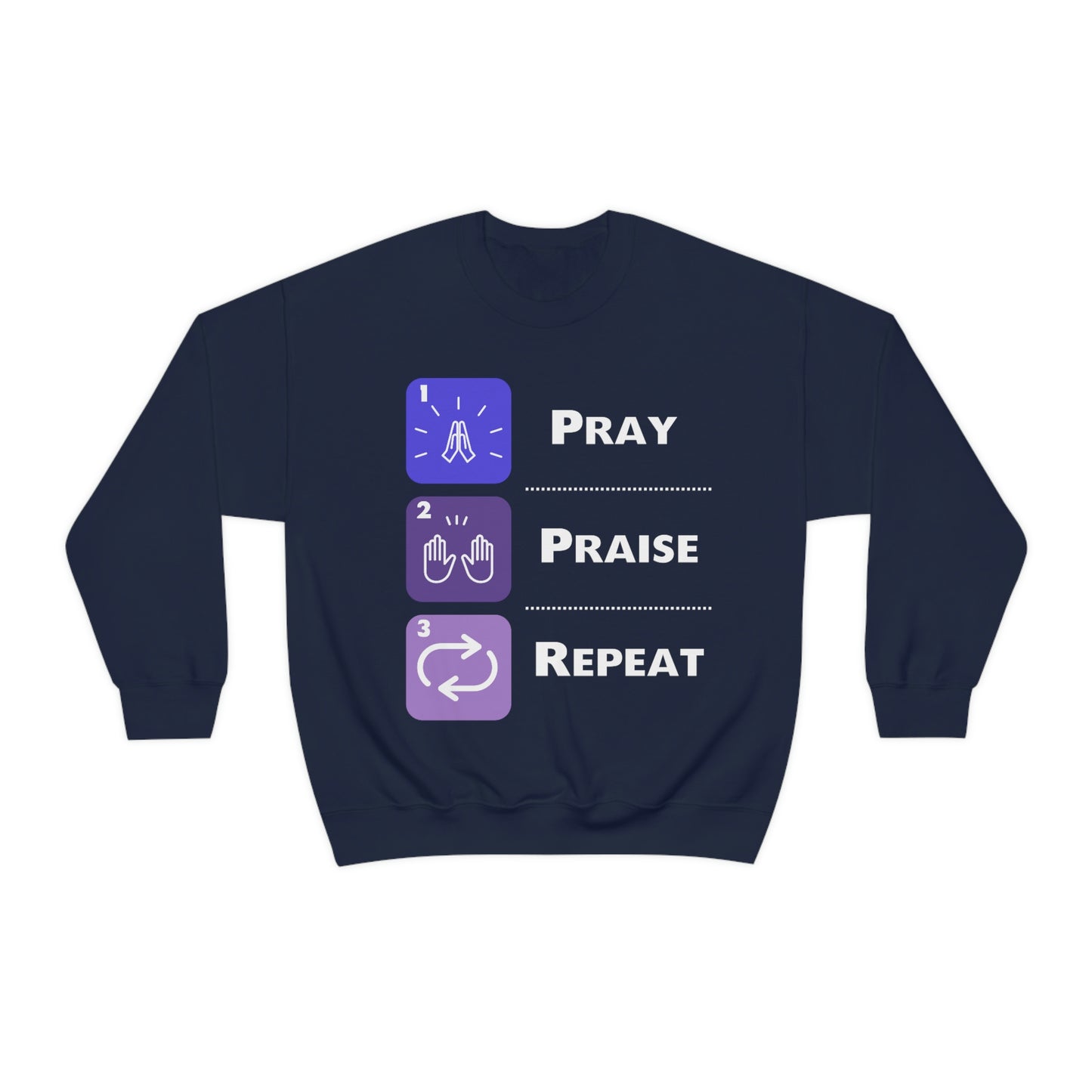 Unisex Pray, Praise, Repeat Heavy Blend™ Crewneck Sweatshirt (Palette 3)