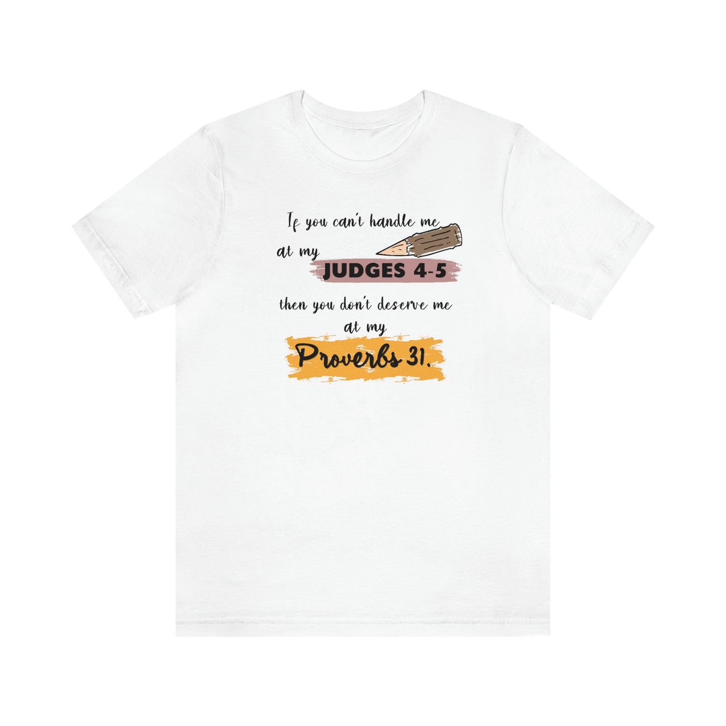 Women's Judges 4-5/Proverbs 31 (Black Text) Short Sleeve T-Shirt