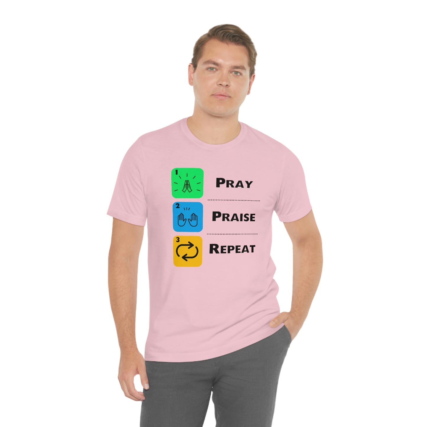 Unisex Pray, Praise, Repeat Short Sleeve T-Shirt (Palette 2)